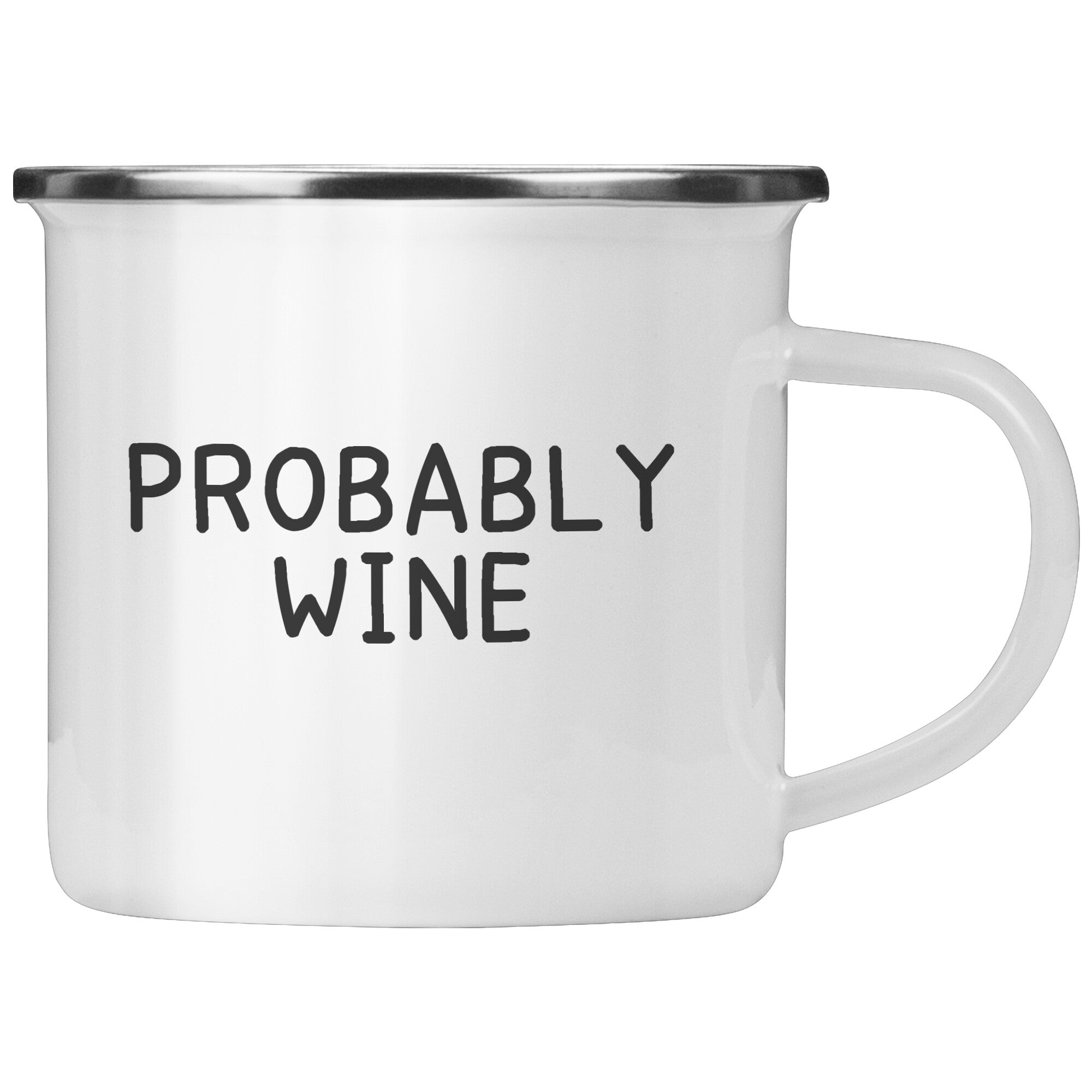 12oz Camping Mug - Probably Wine