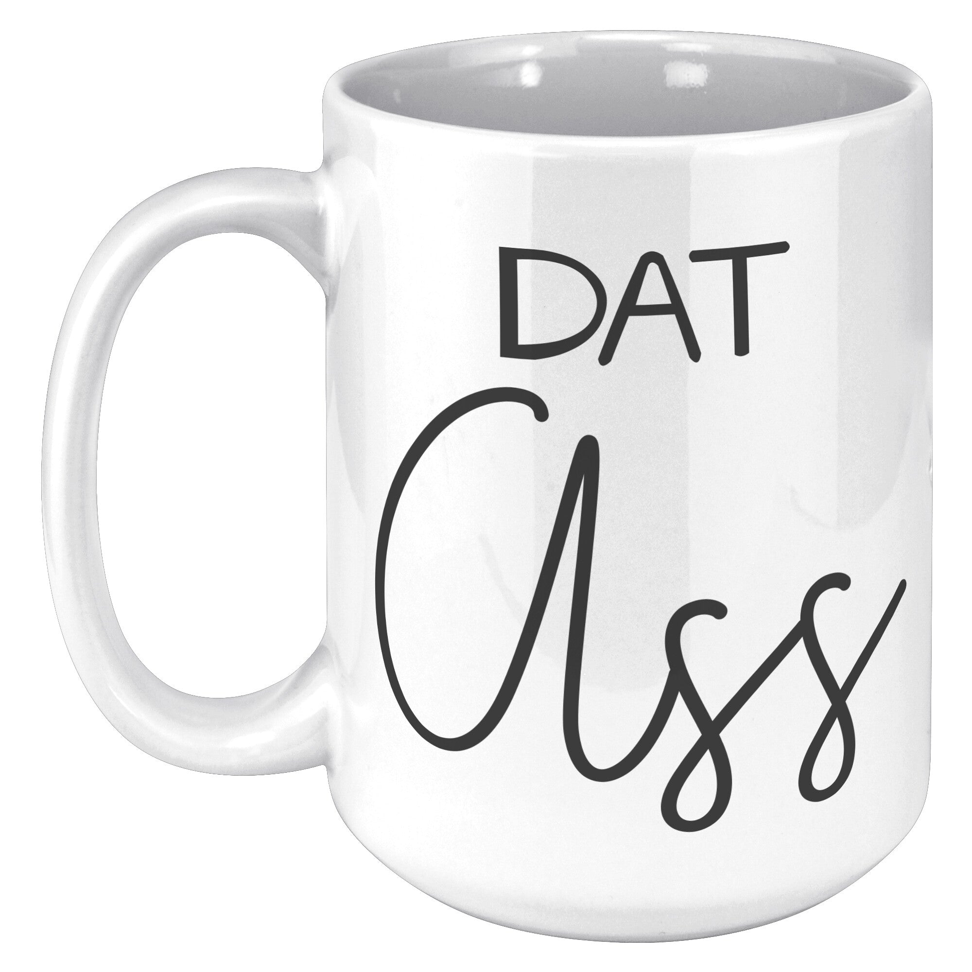 15OZ WHITE MUG Matching Ass Beard Mug - Dat Ass
