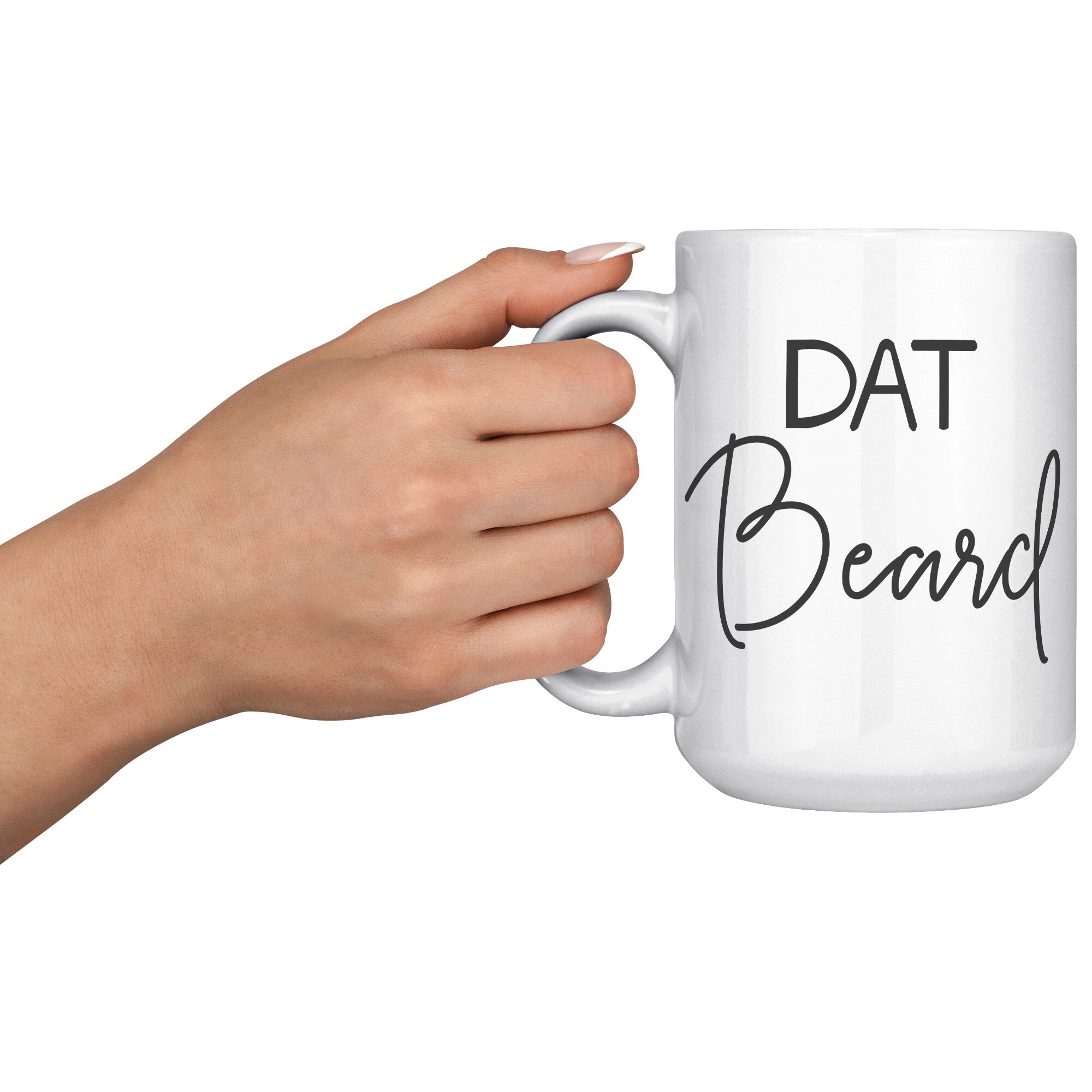 15OZ WHITE MUG Matching Ass Beard Mug - Dat beard