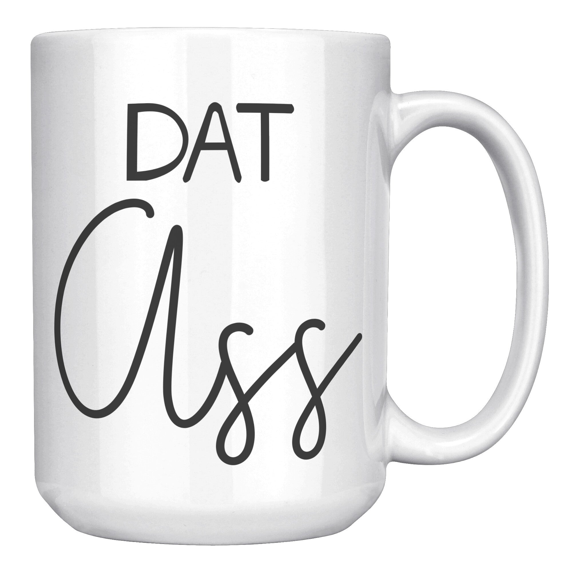 15OZ WHITE MUG Matching Ass Beard Mug - Dat Ass