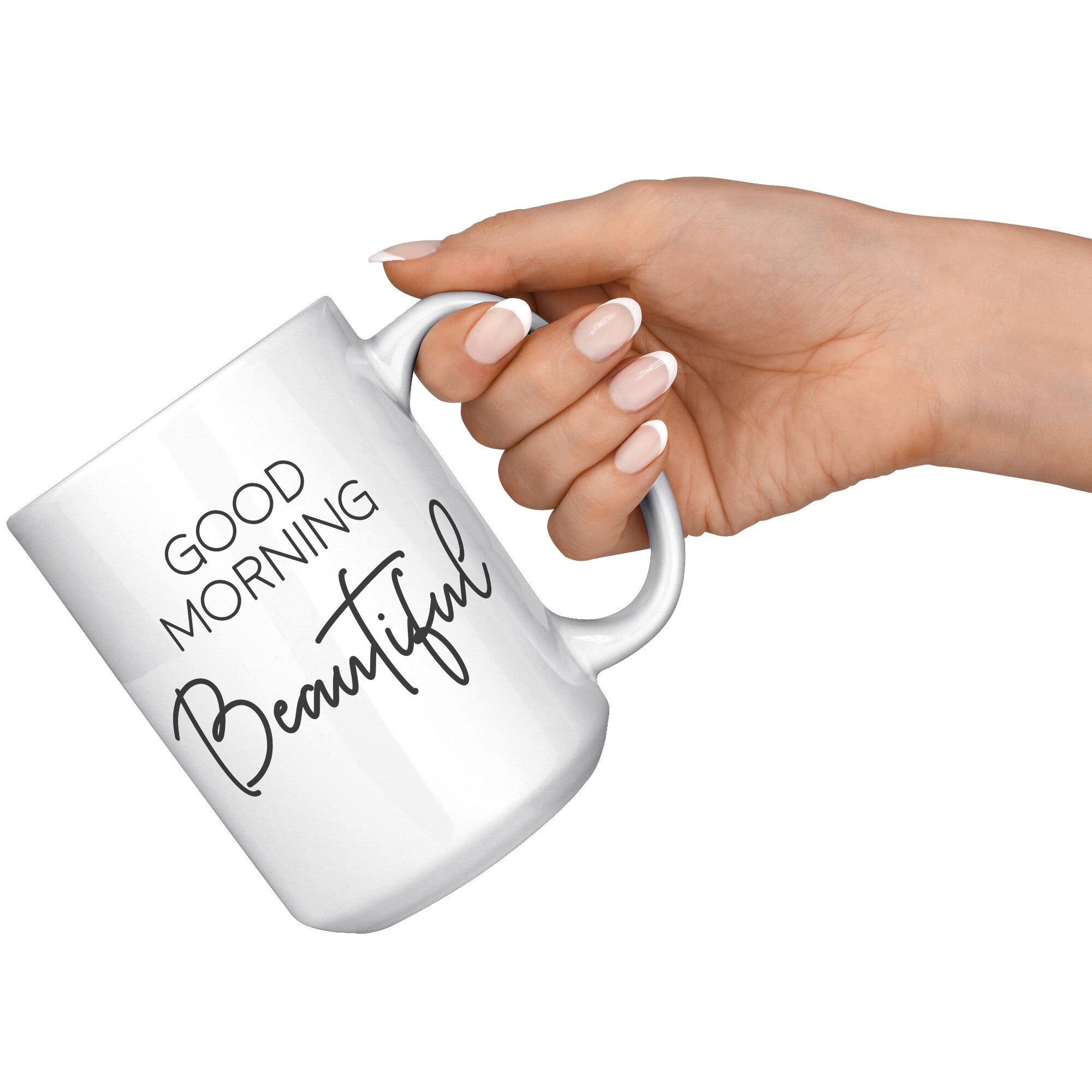 15 oz White Matching Mugs - Good Morning Beautiful