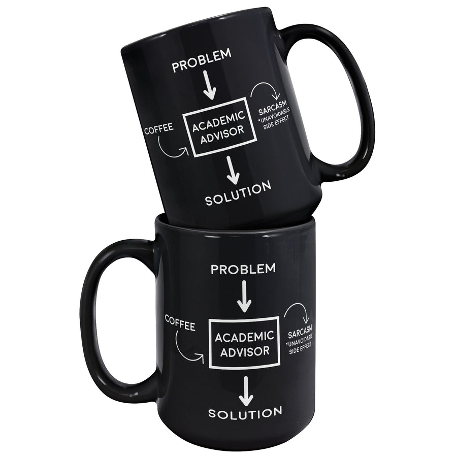 15oz Black Mug - Problem Solved Academic Advisor