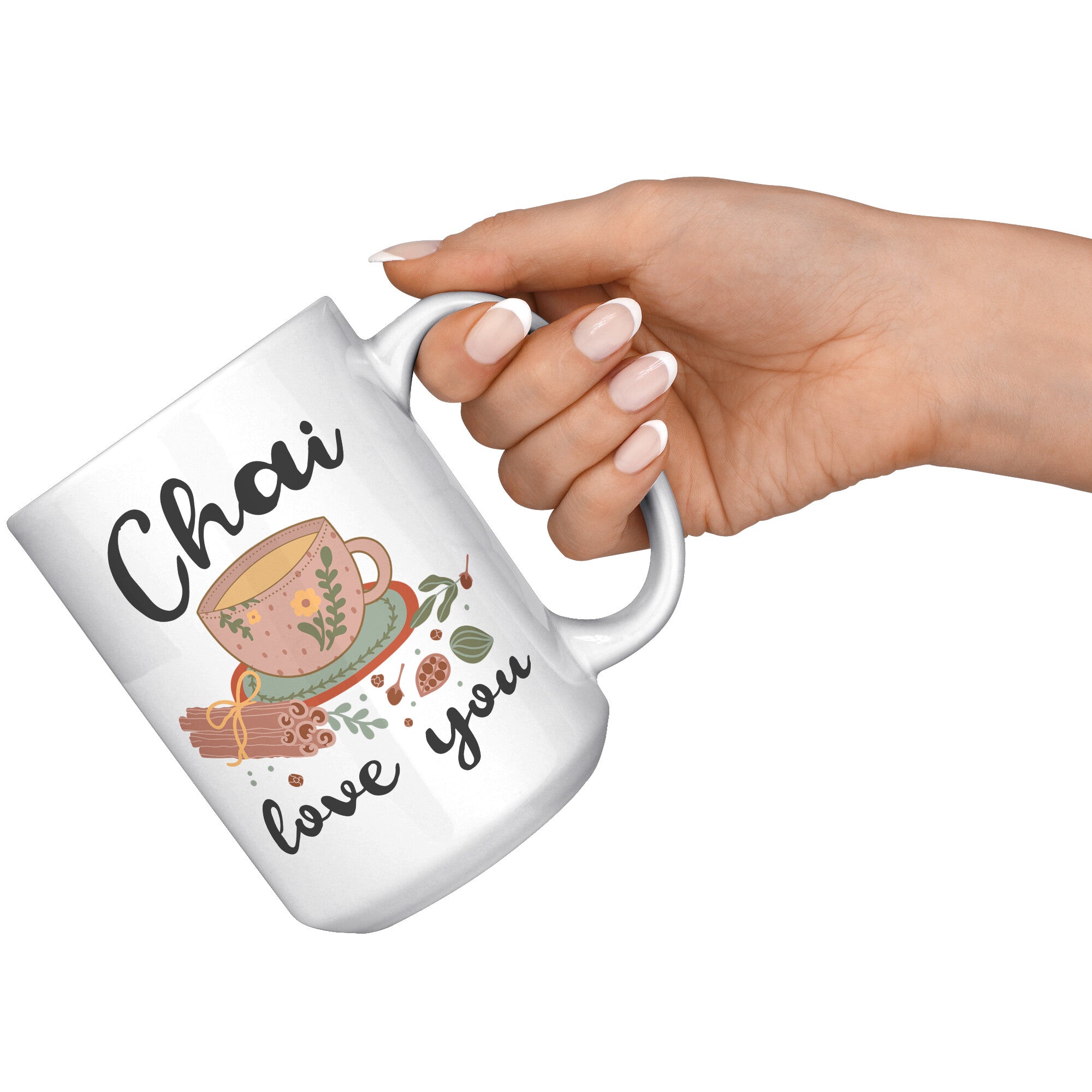 15oz White Mug - Chai Love You