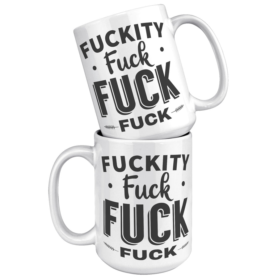 15oz White Mug - Fuckity Mug