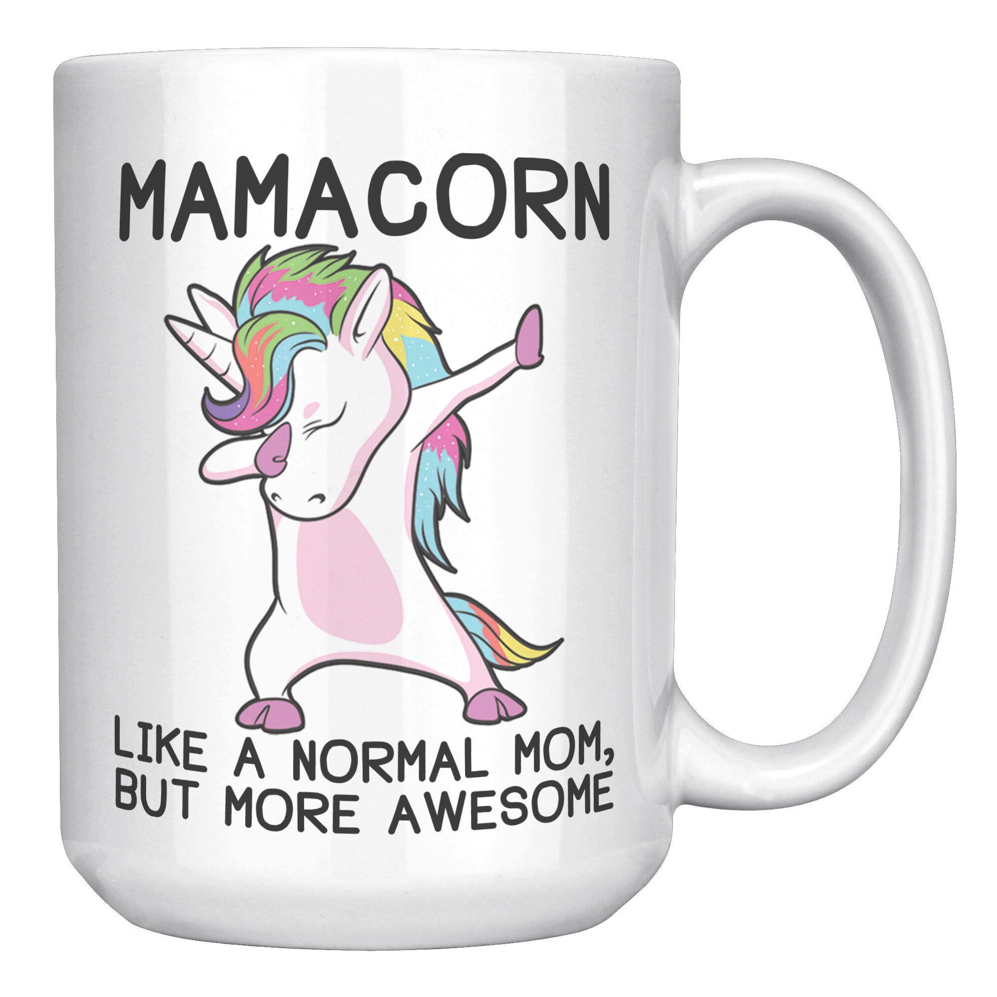 15oz White Mug - Mamacorn