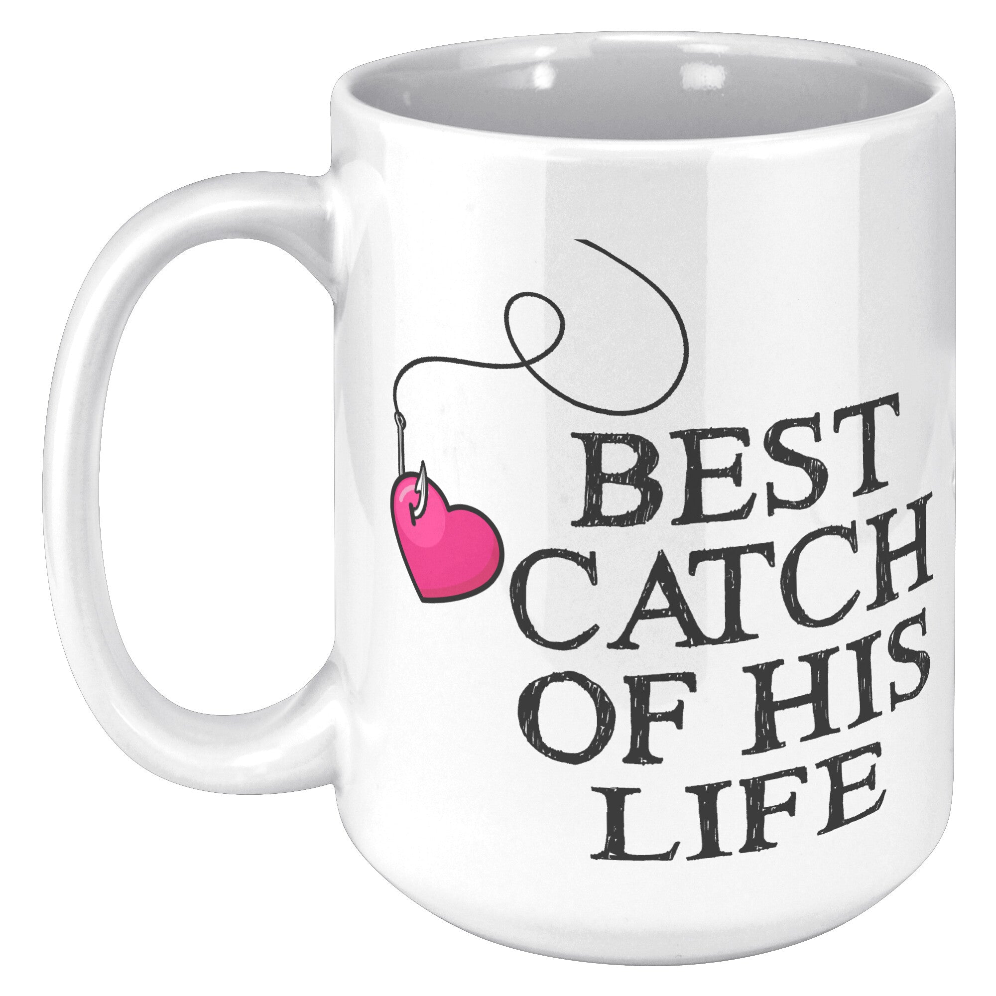 15oz White Mug - Matching Couple Mug Fishing One Great Catch