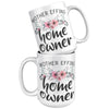 15oz White Mug - Mother Effing Home Owner