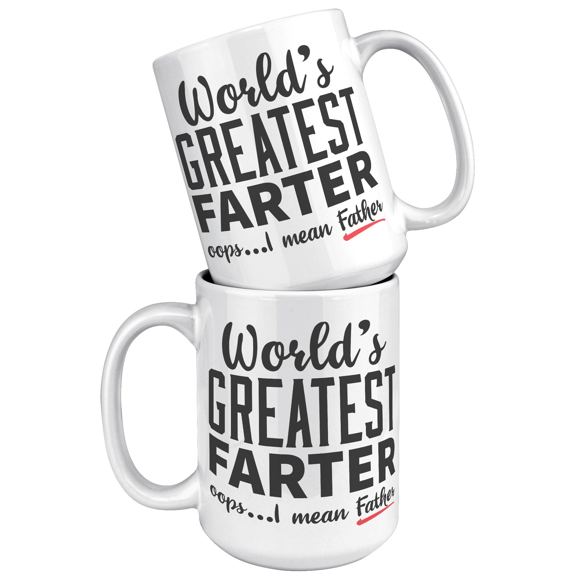 15oz White Mug - World's Greatest Farter