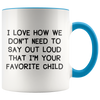 Accent Mugs - Favorite Child Outloud