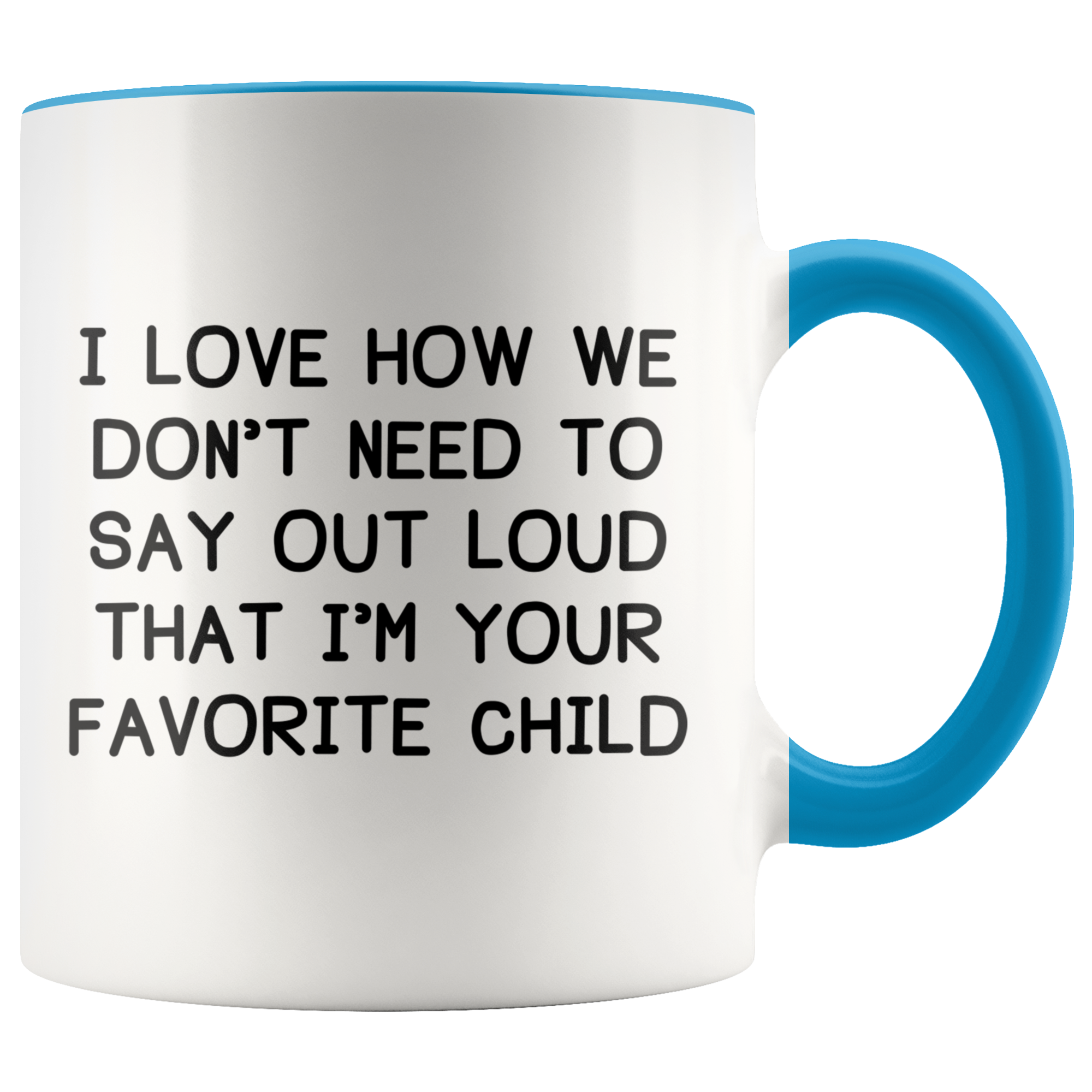 Accent Mugs - Favorite Child Outloud