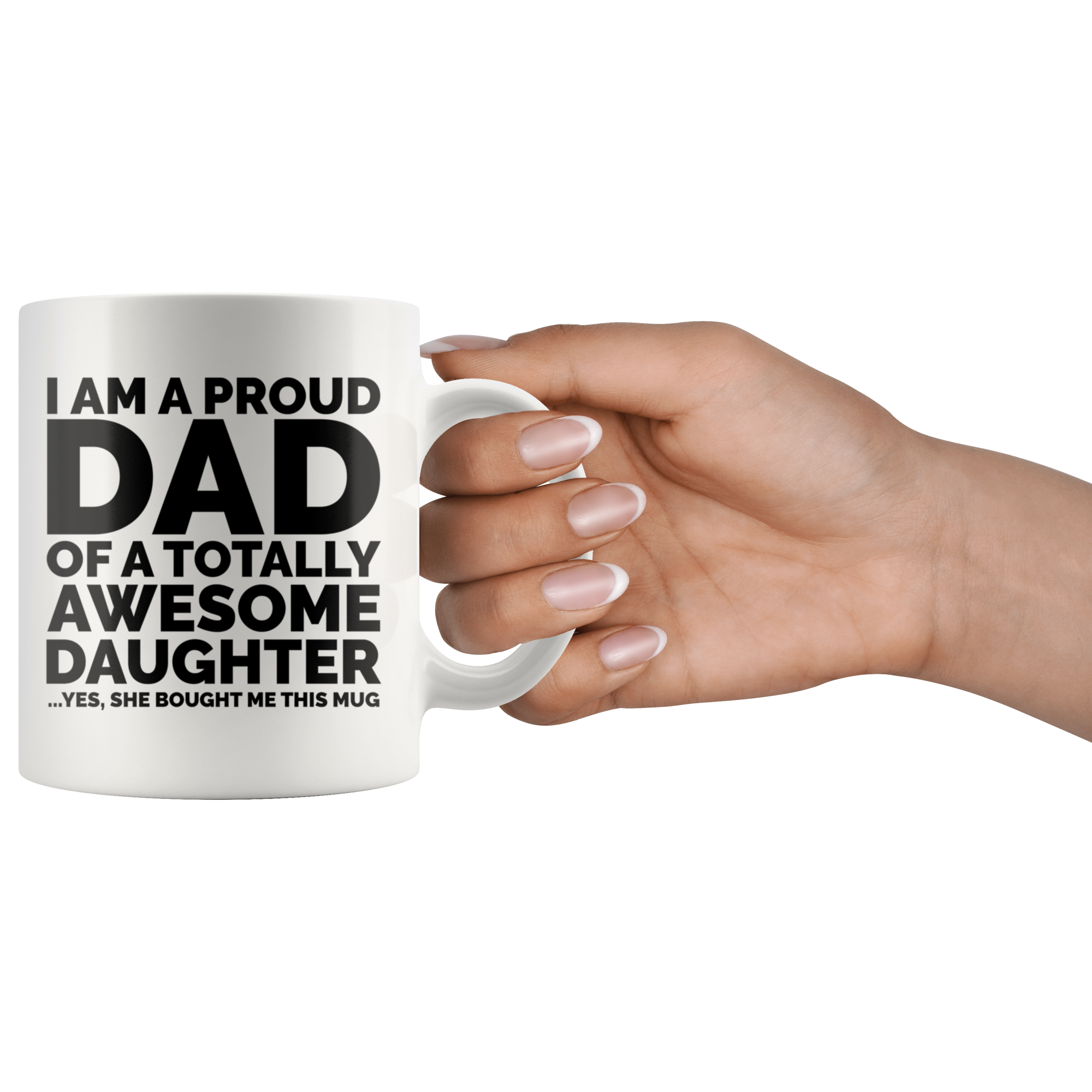 White Mugs - Proud Dad Awesome Daughter