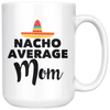 White Mugs - Nacho Average Mom