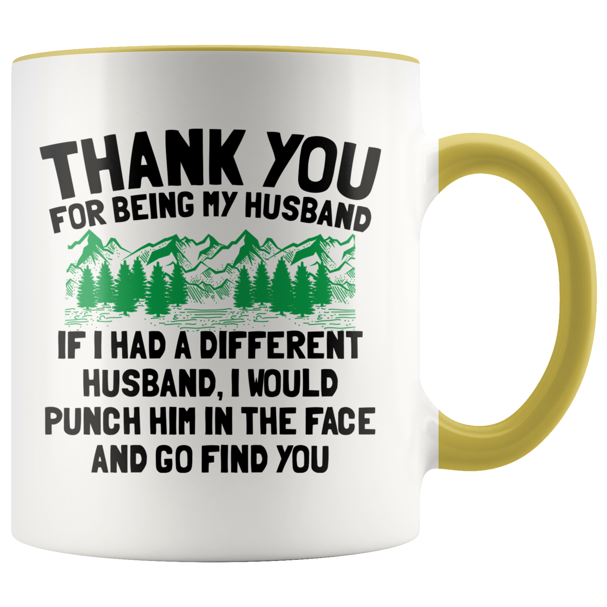 Accent Mug - Thank You Husband Punch In Face