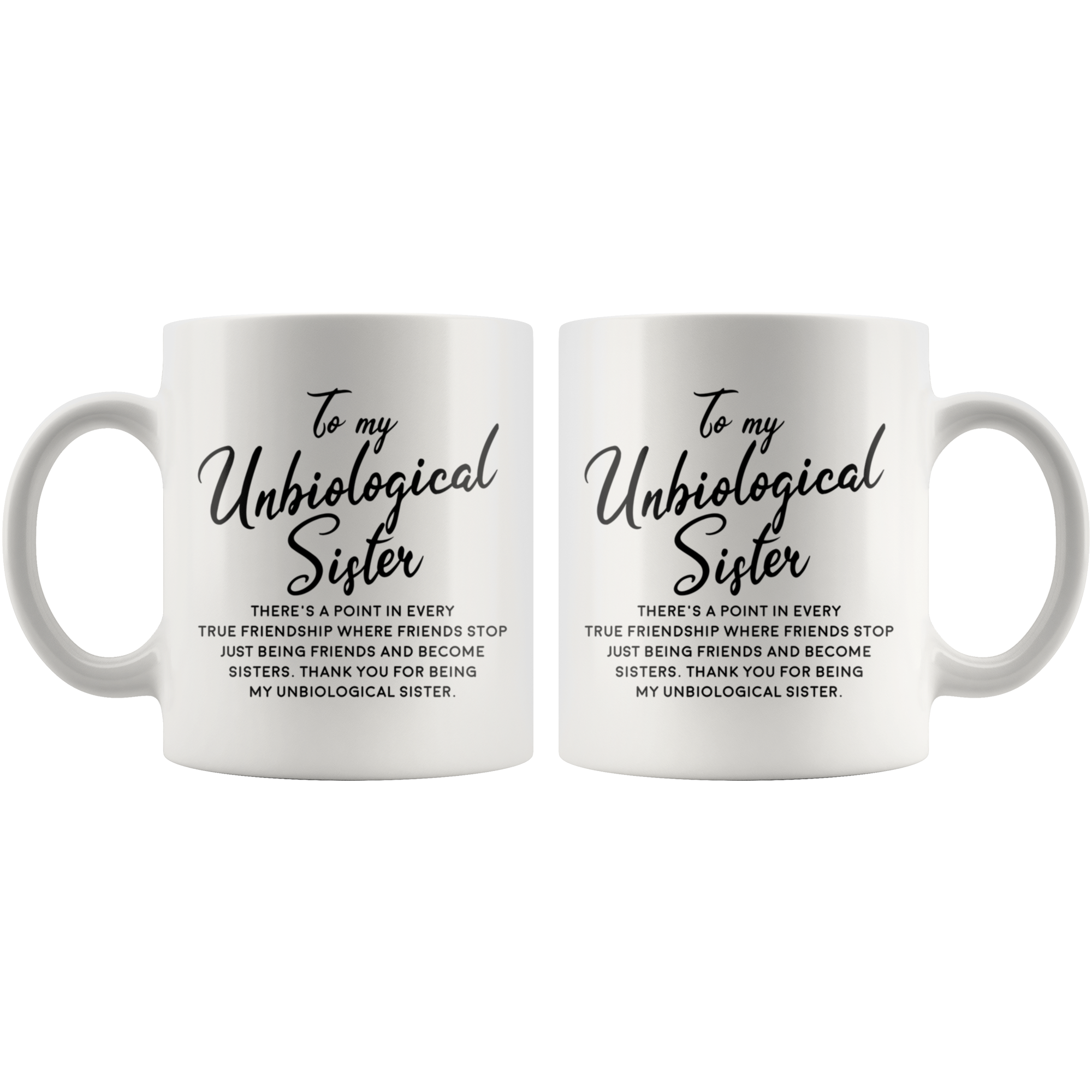 White Mugs - Unbiological Sister