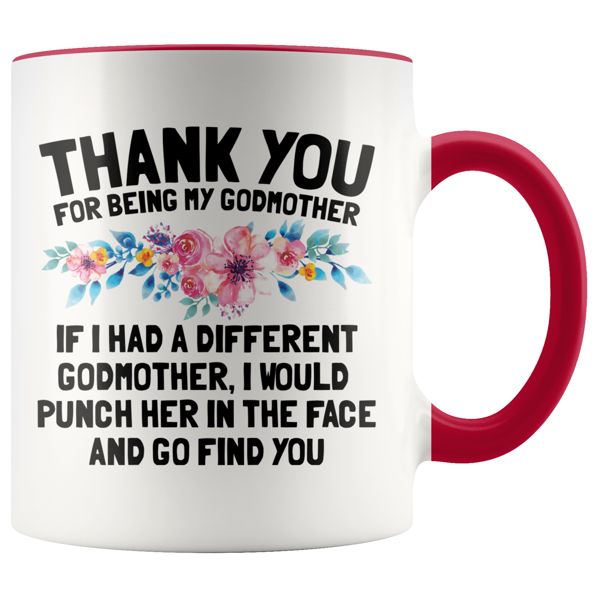 Accent Mug - Thank You Godmother Punch In Face