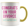 Accent Mug - Congrats On Your Divorce