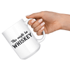 White 15oz Mug - This Might Be Whiskey