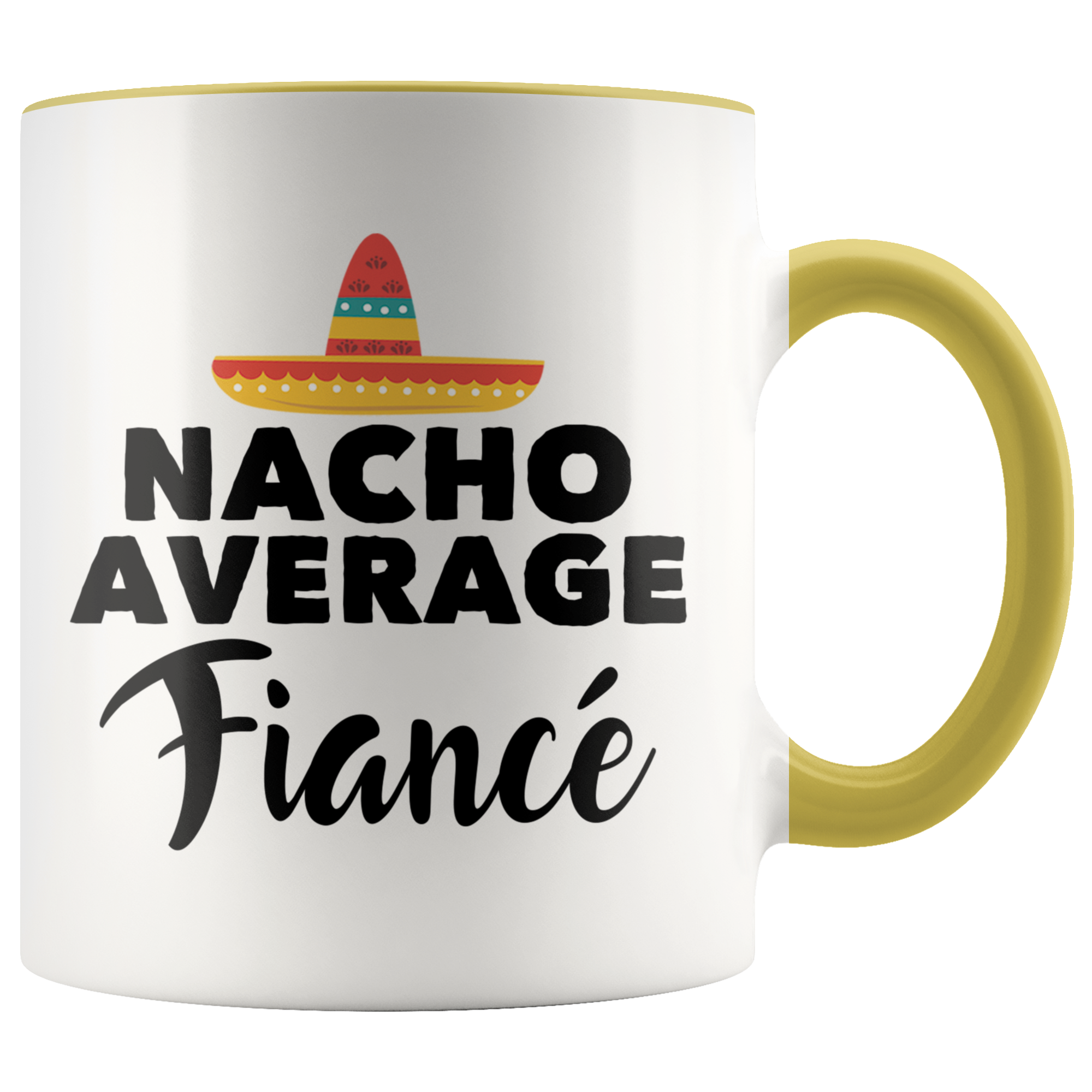 Accent Mug - Nacho Average Fiance