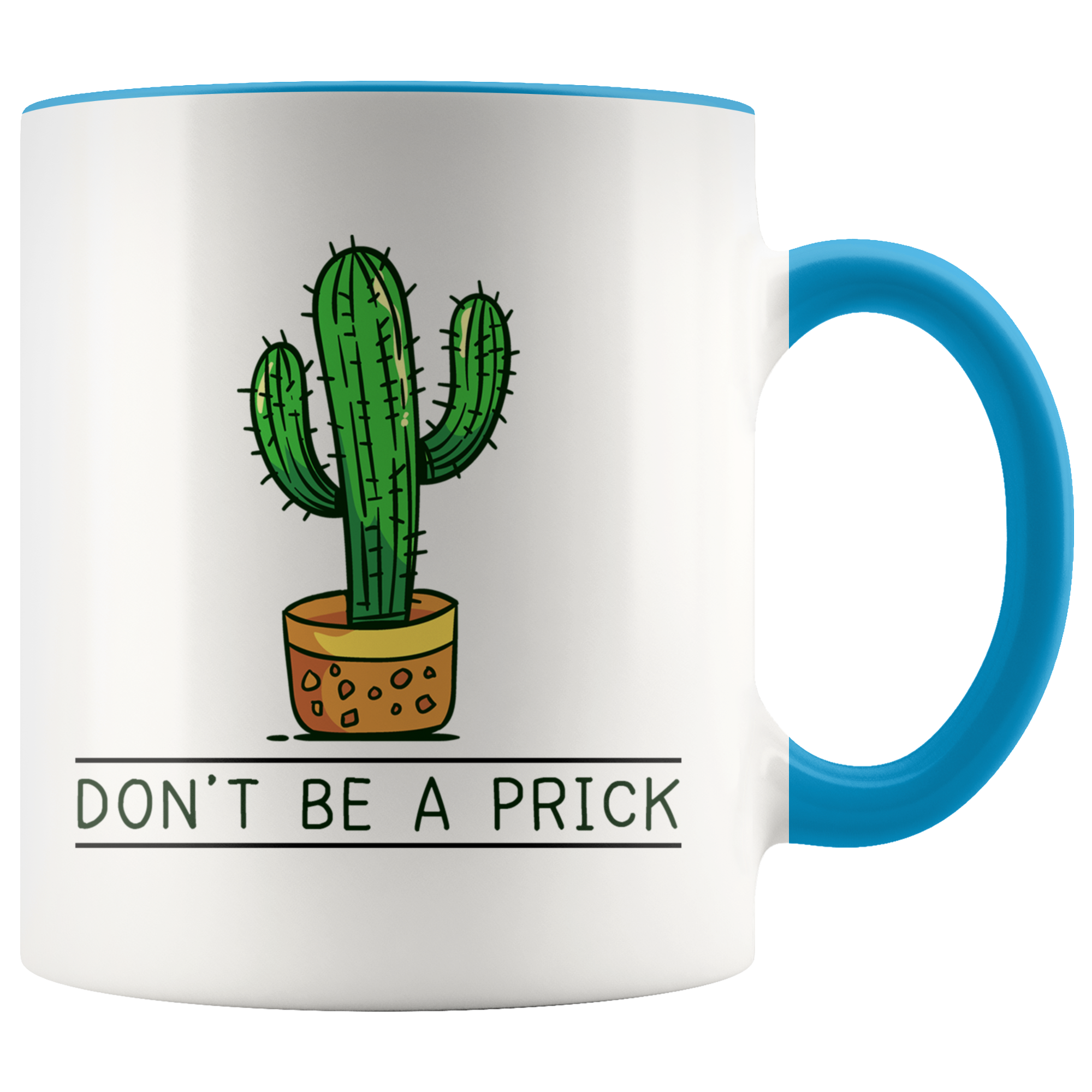Accent Mug - Cactus Don't Be A Prick