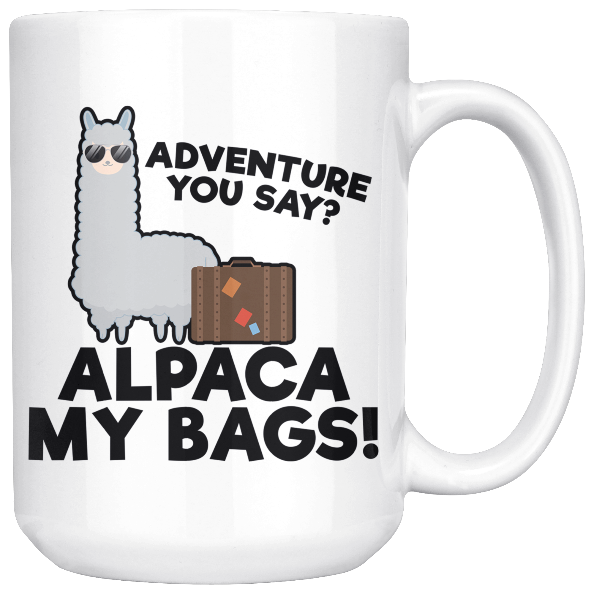 White 15oz Mug - Alpaca My Bags