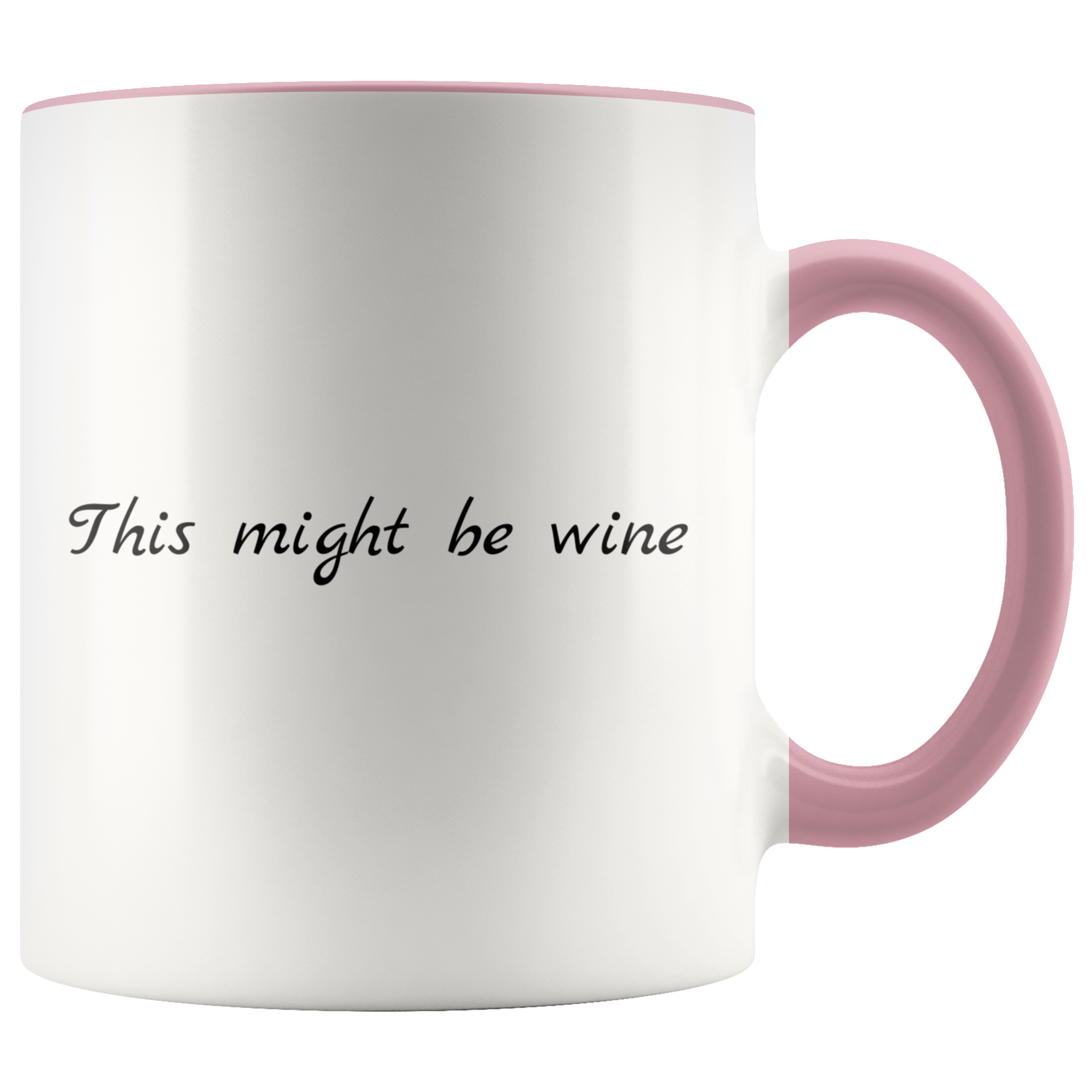 Accent Mug - This Might Be Wine