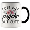 Accent Mug - Cute But Psycho But Cute