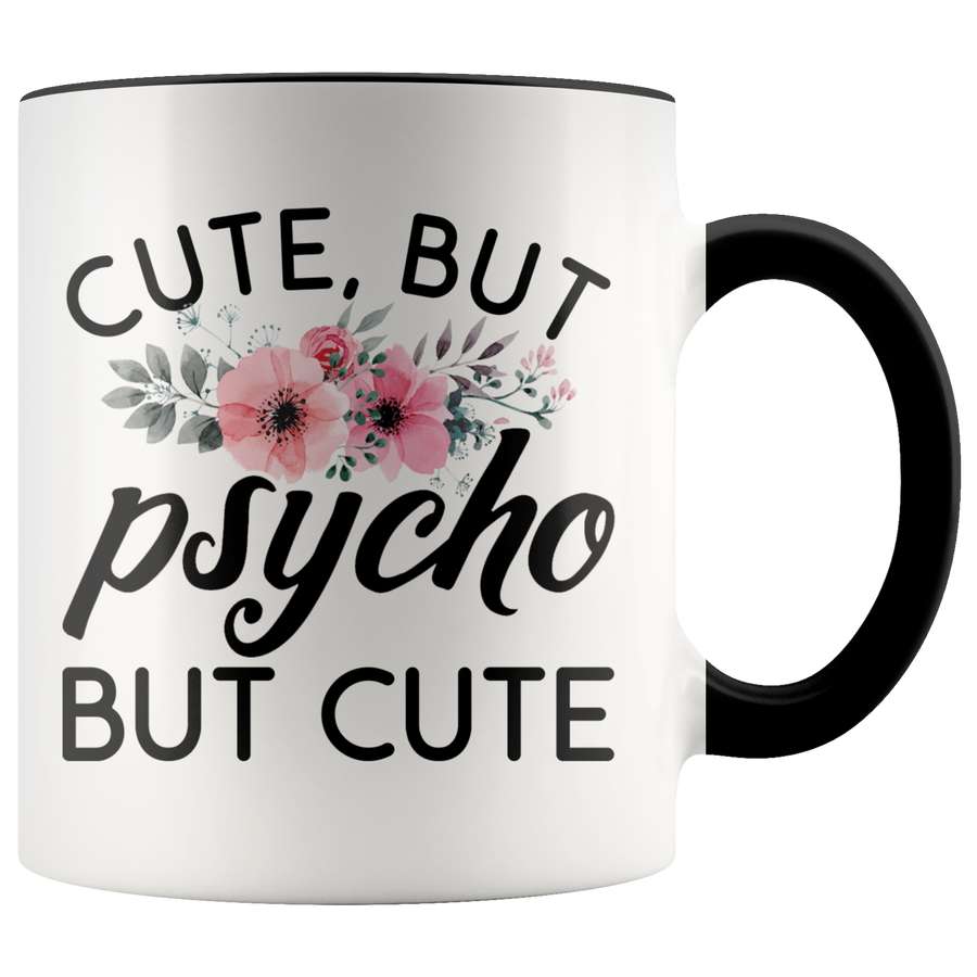 Accent Mug - Cute But Psycho But Cute