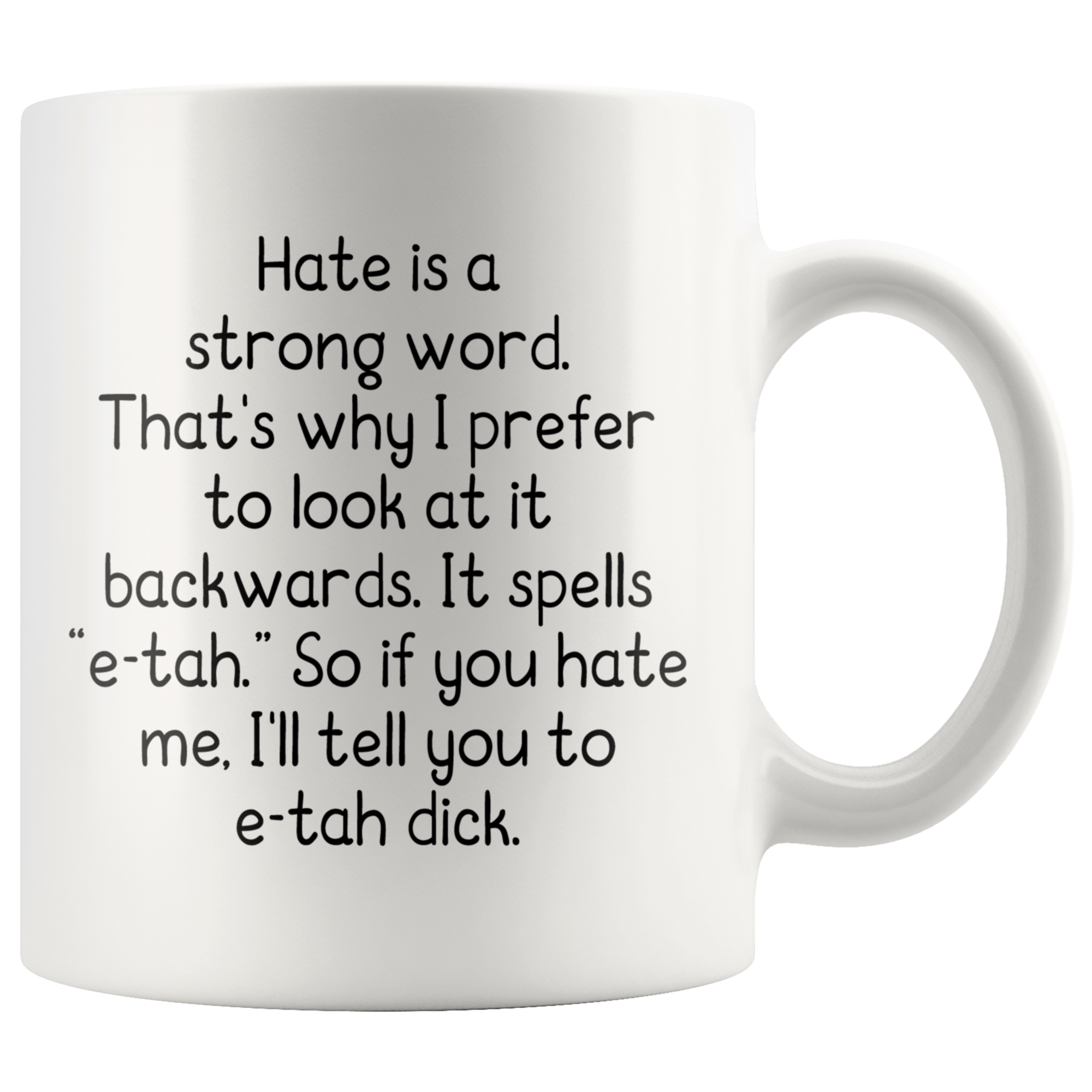 White 11oz Mug - Hate Etah