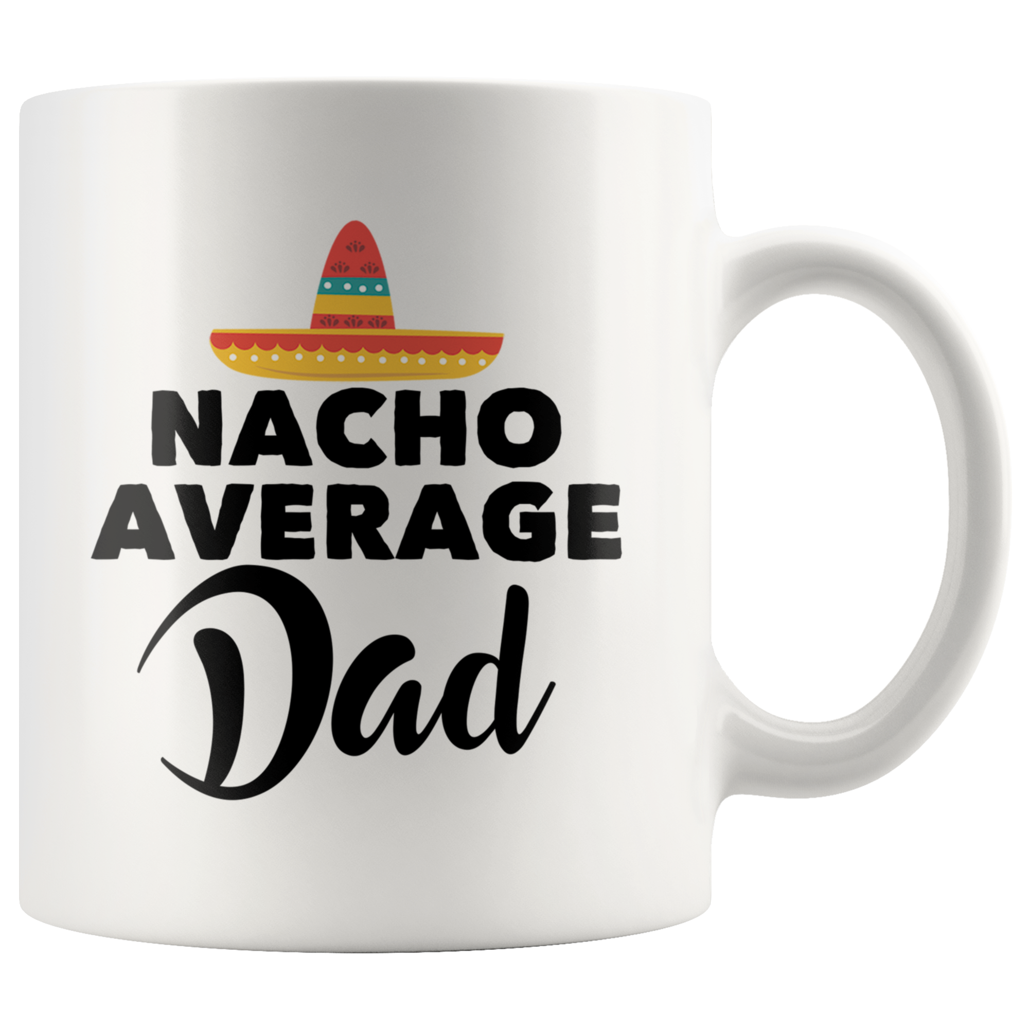 White Mugs - Nacho Average Dad