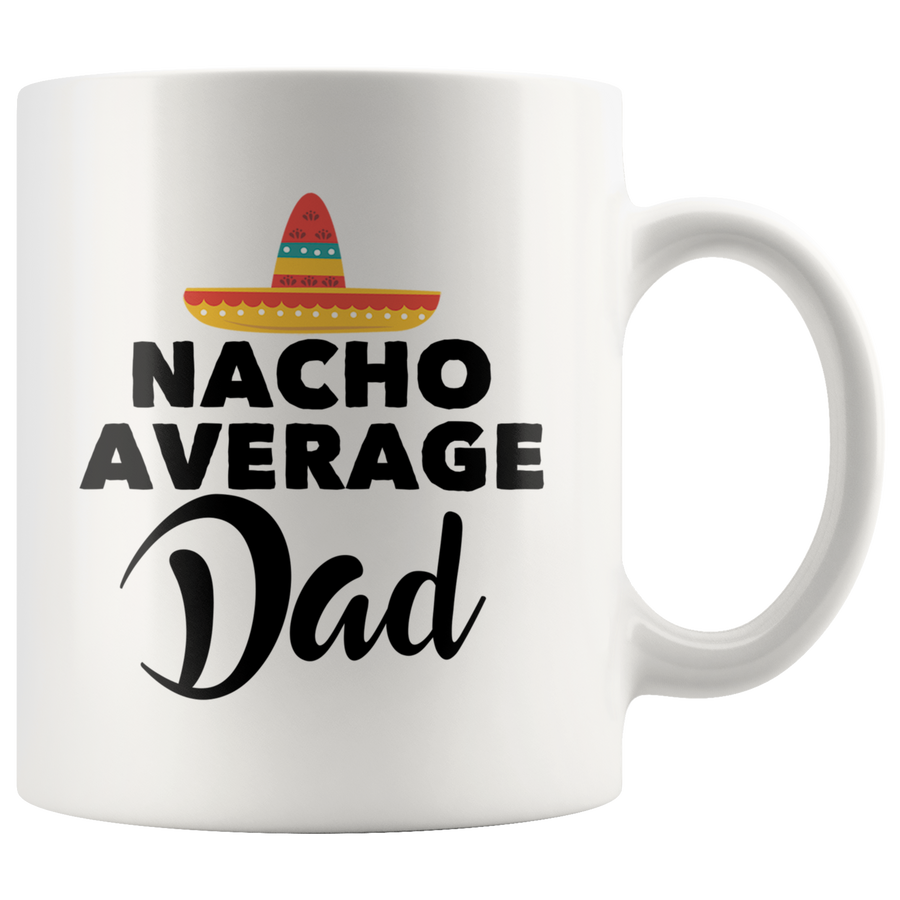 White Mugs - Nacho Average Dad