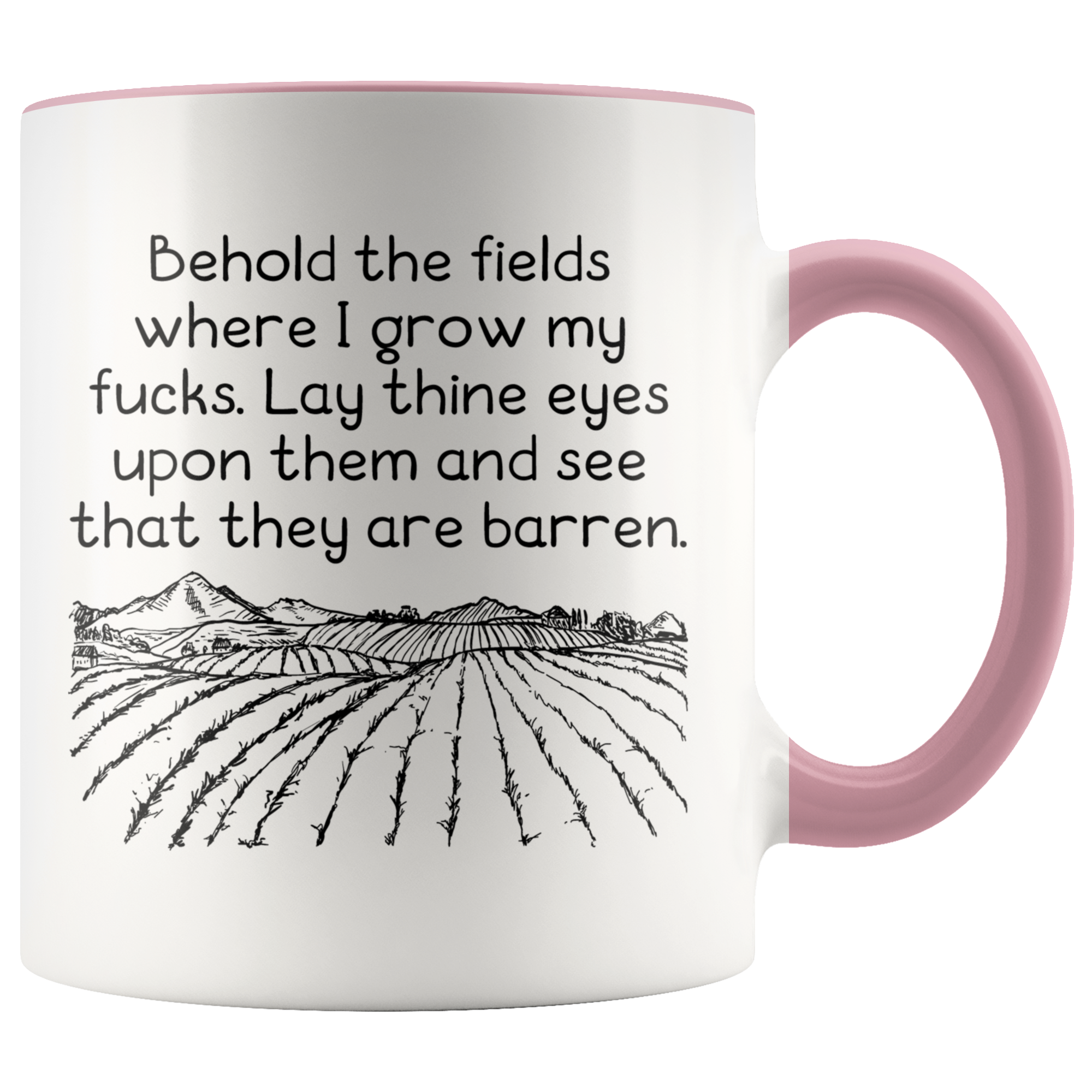 Accent Mug - Behold The Fields Where I Grow