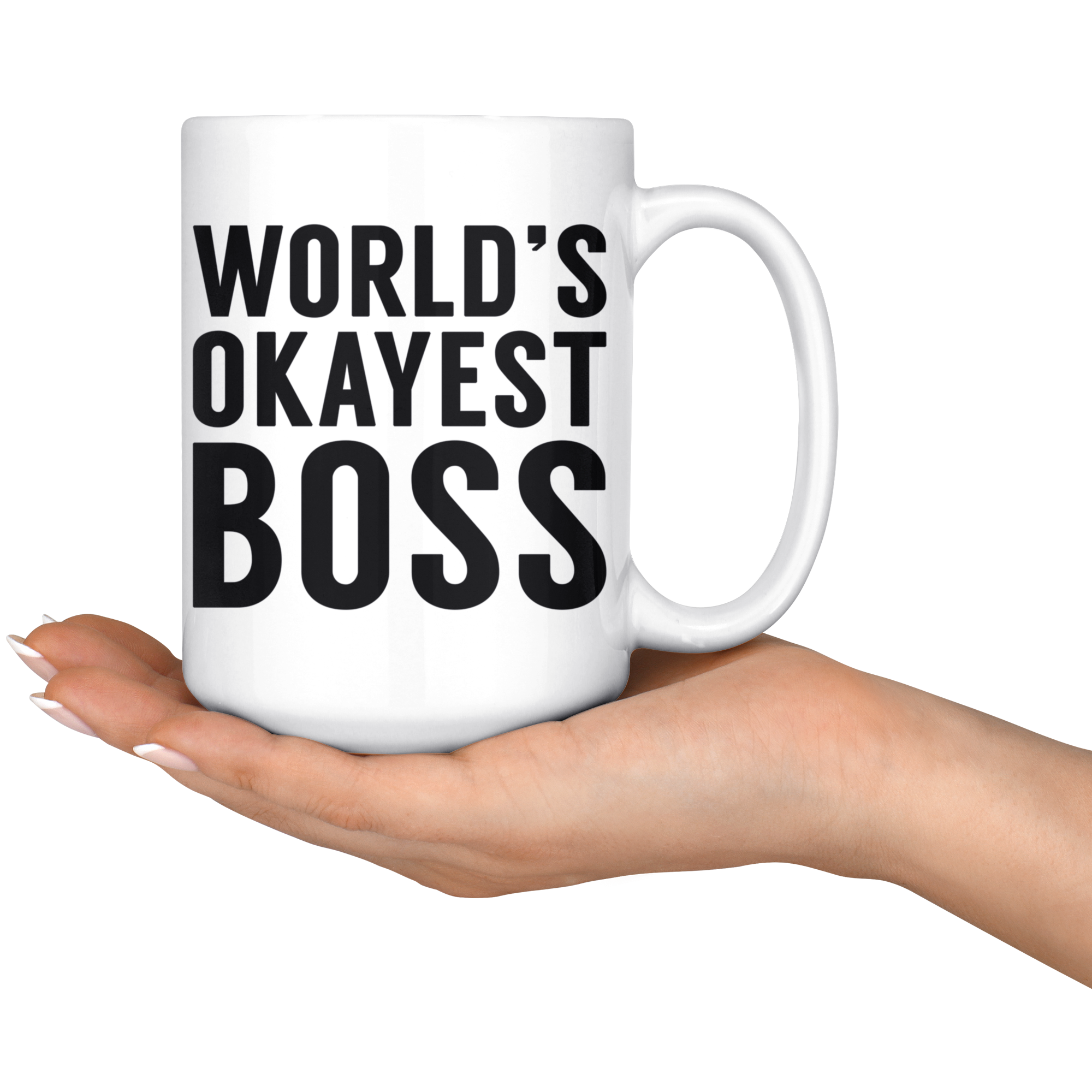 White 15oz Mug - World's Okayest Boss