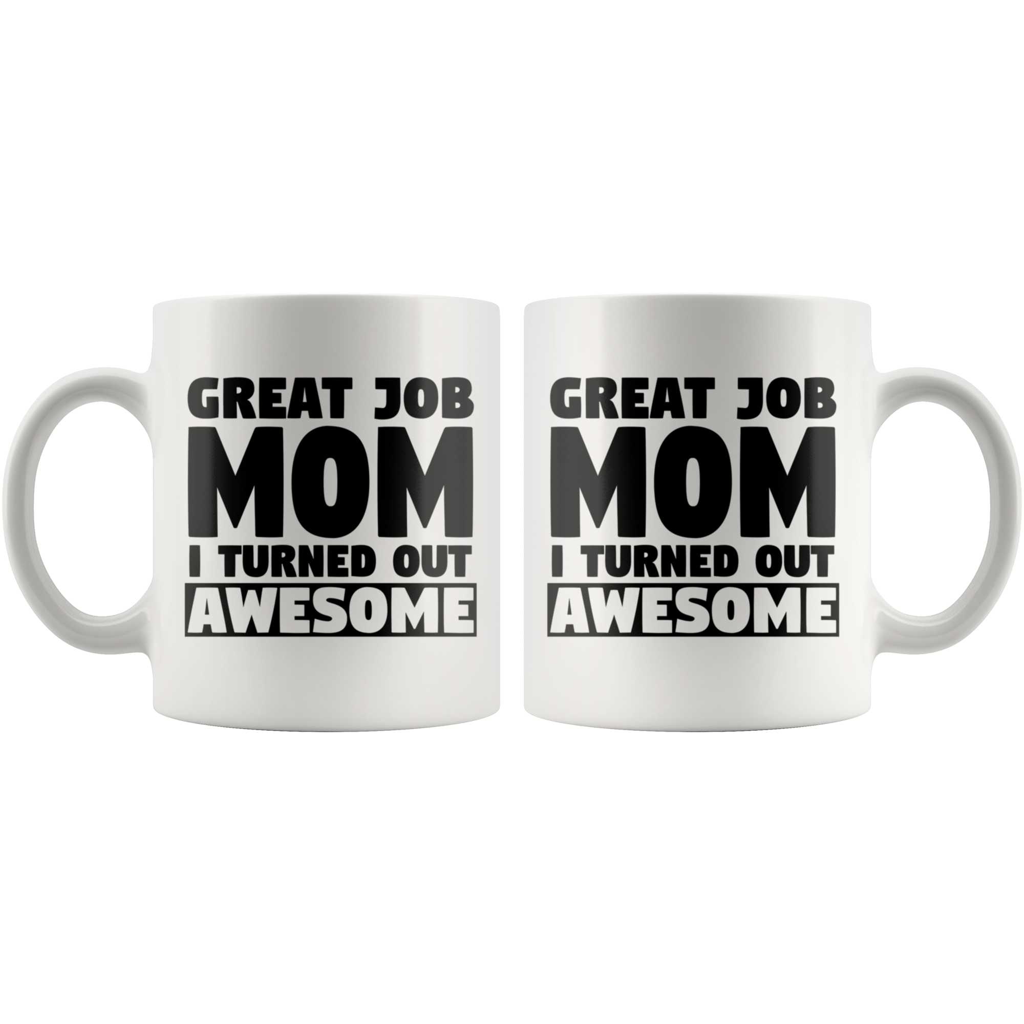 White Mugs - Great Job Mom