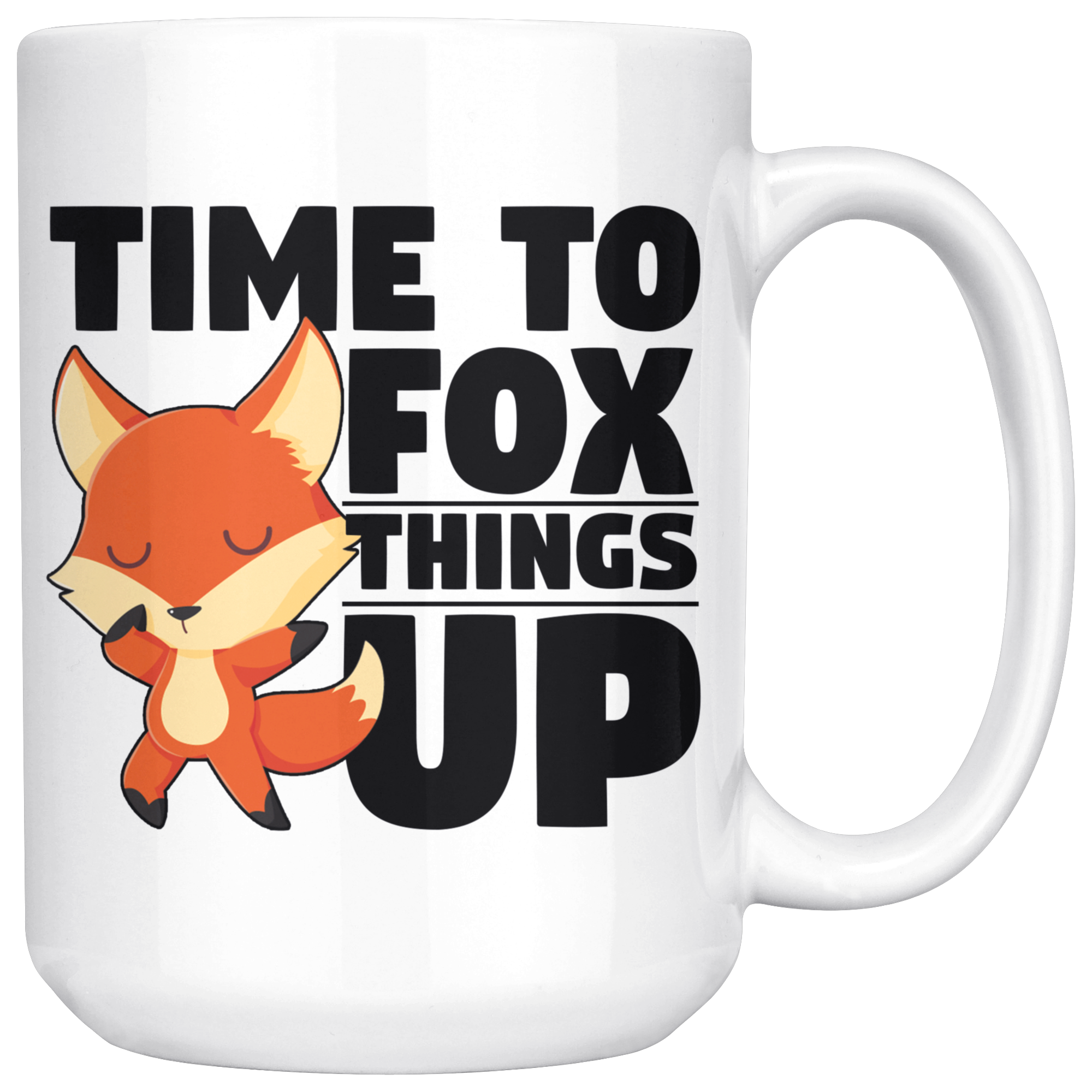 White 15oz Mug - Fox Things Up