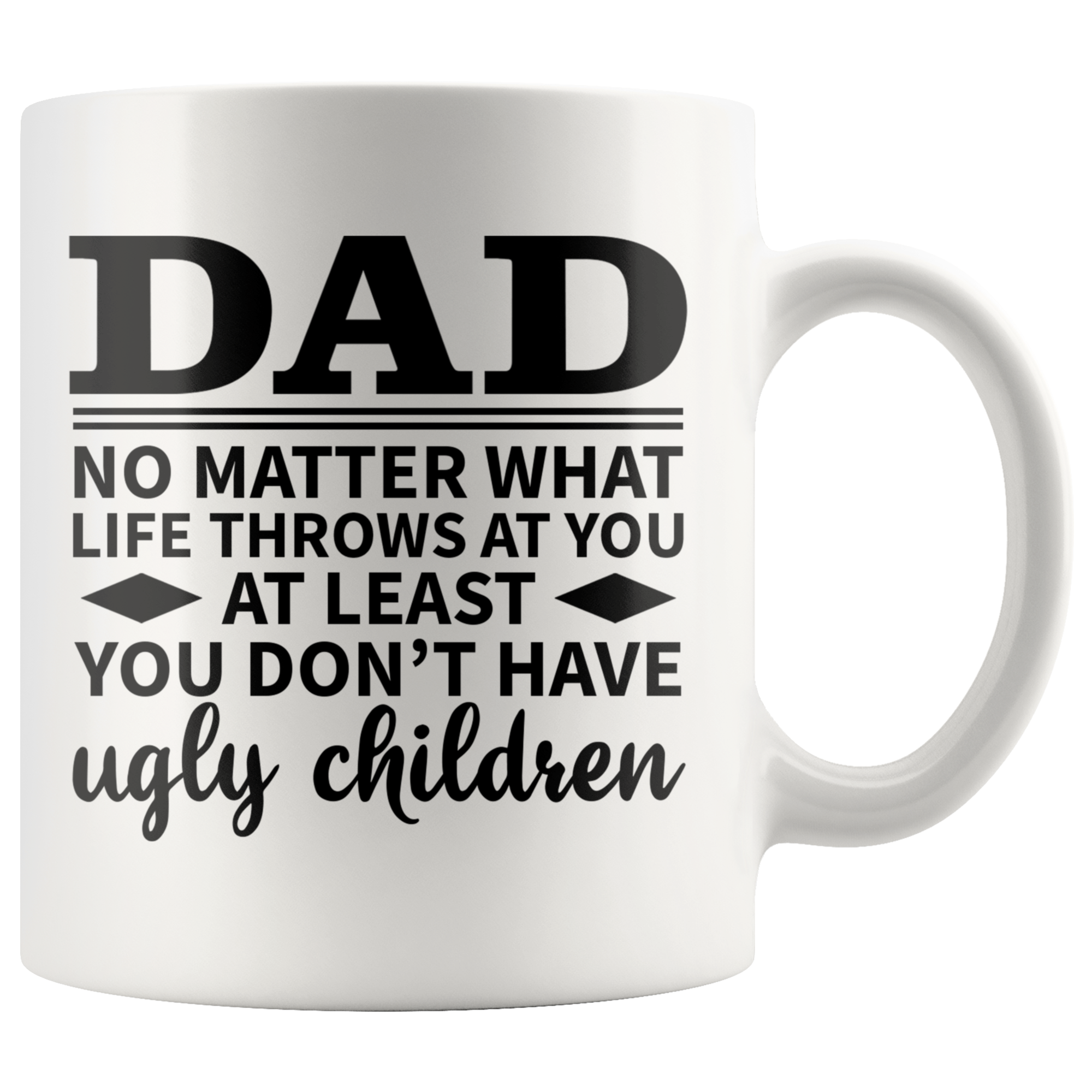 Accent Mug - Dad Ugly Children