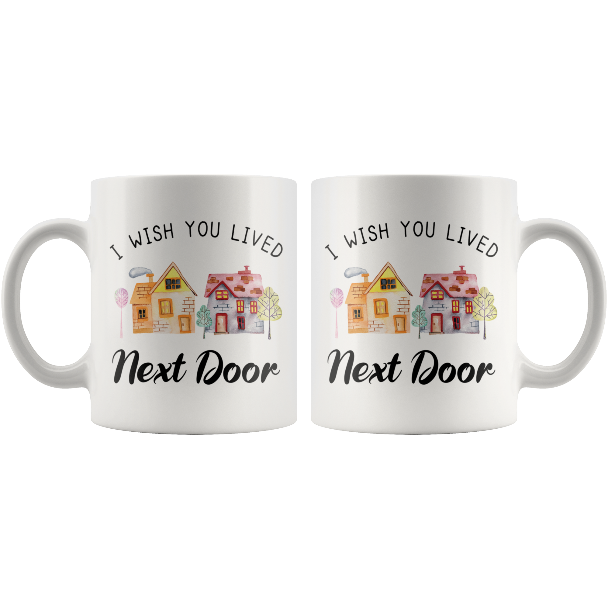 White Mugs - I Wish You Lived Next Door