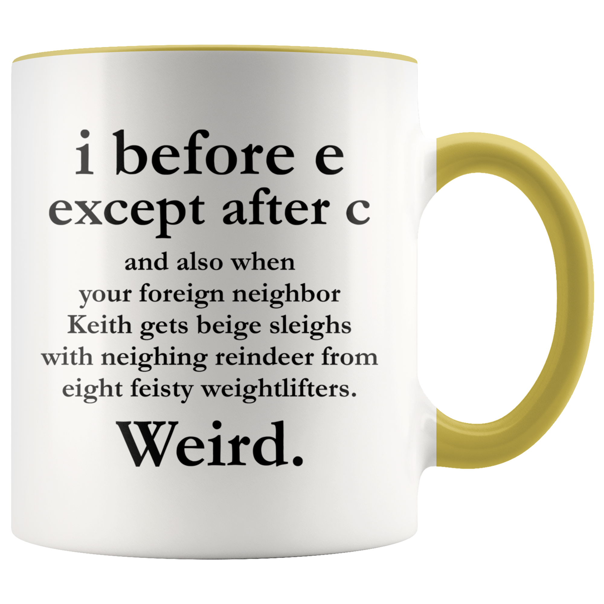 Accent Mug - i Before E