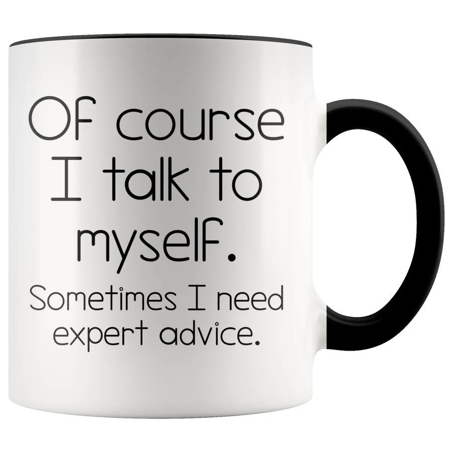 Accent Mug - Talk To Myself Expert Advice