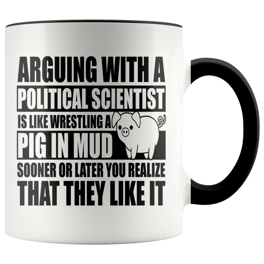 Accent Mug - Political Science Pig In Mud
