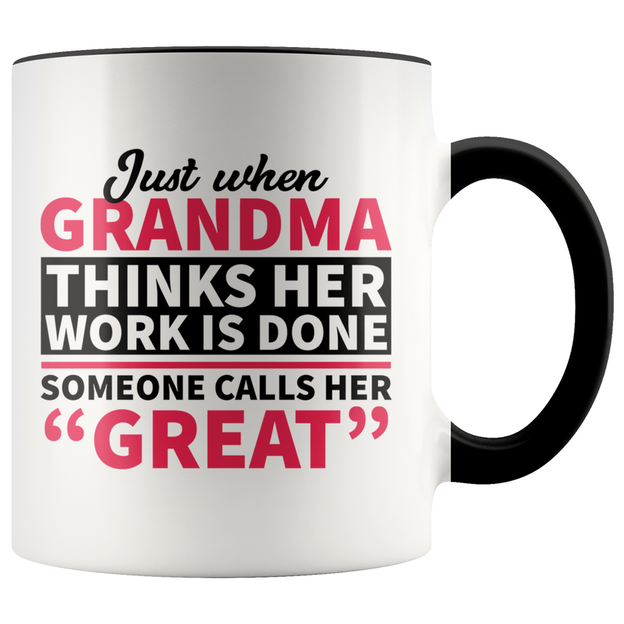 Accent Mug - Great Grandma Work Is Done