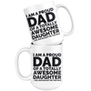 White Mugs - Proud Dad Awesome Daughter