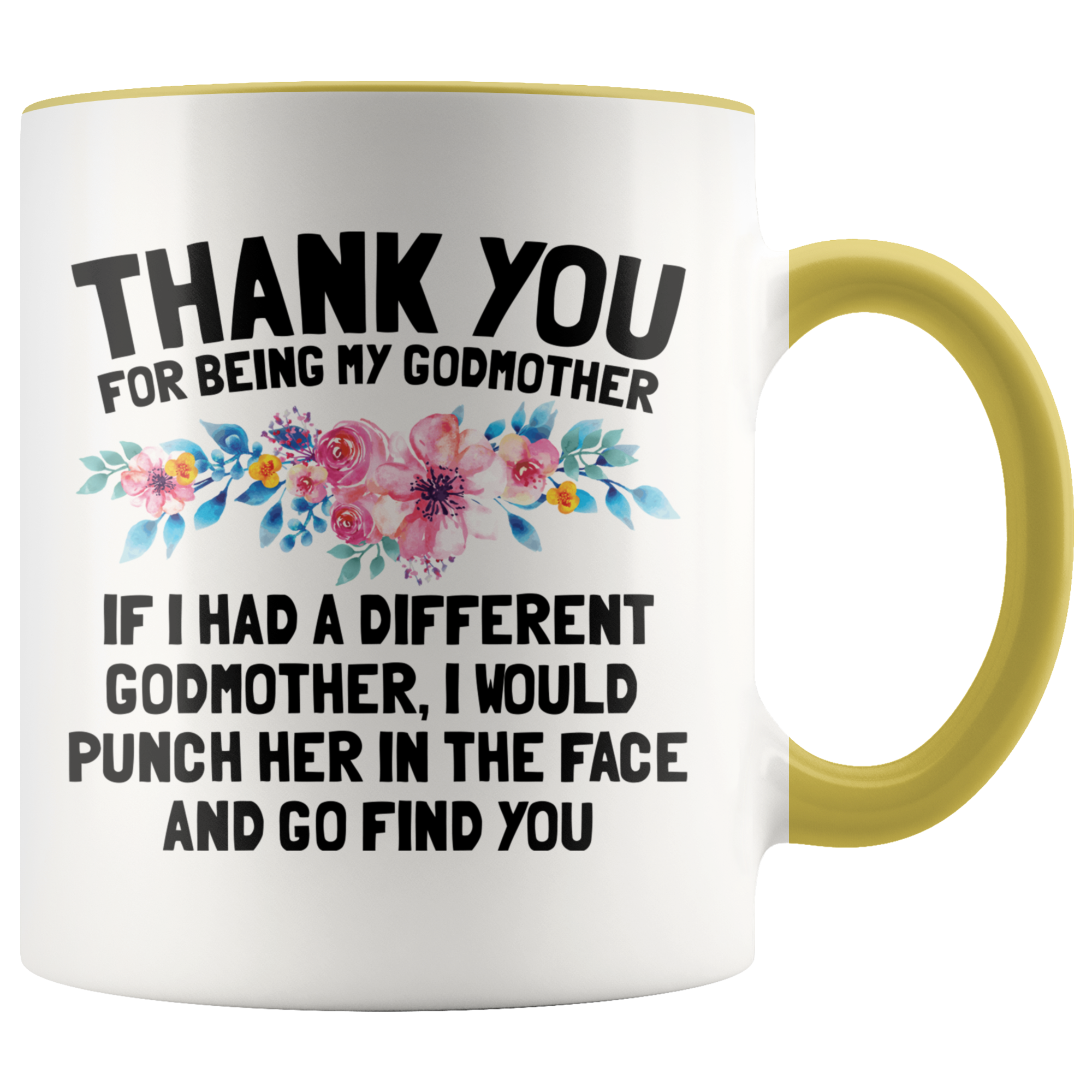 Accent Mug - Thank You Godmother Punch In Face