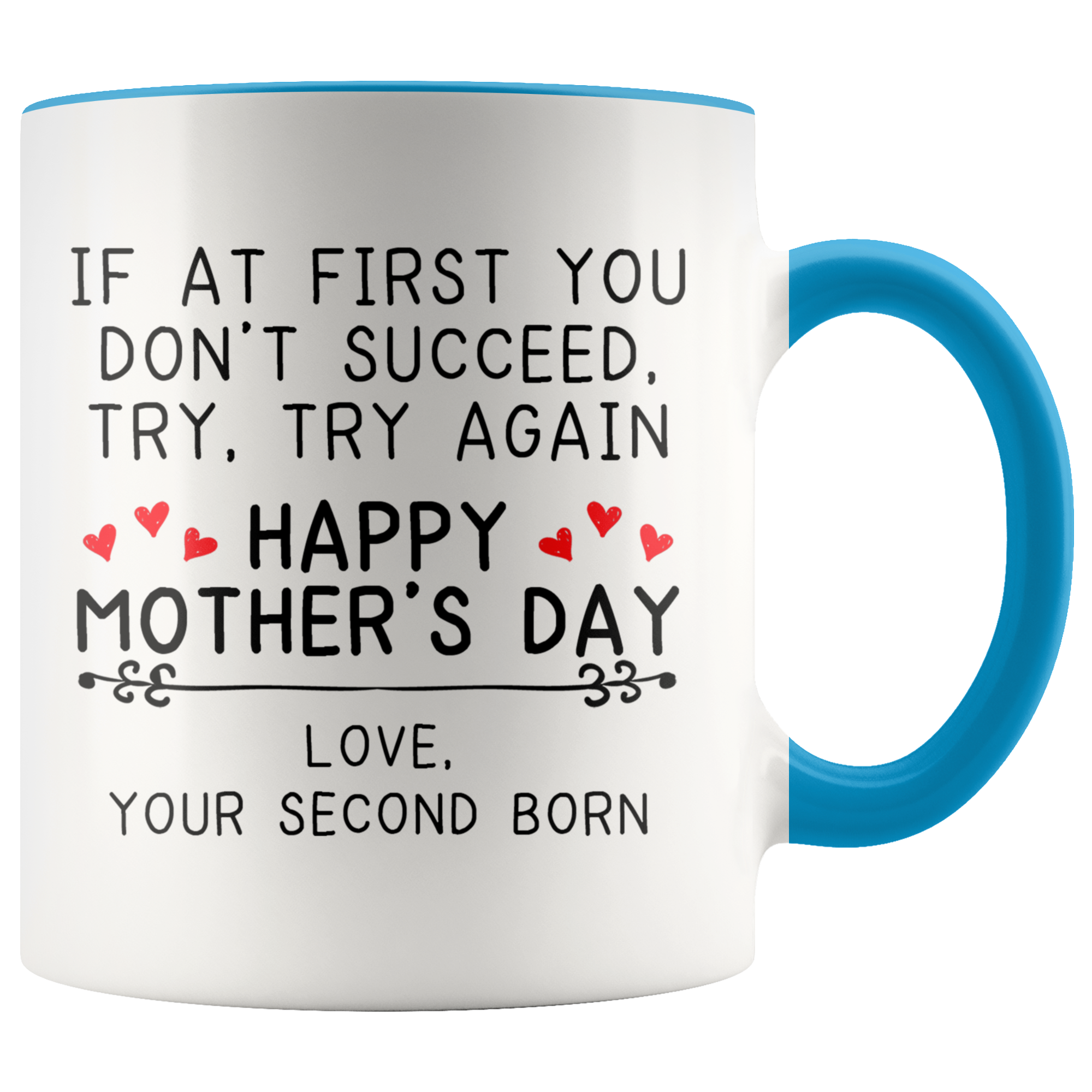 Accent Mug - Mother's Day Second Born