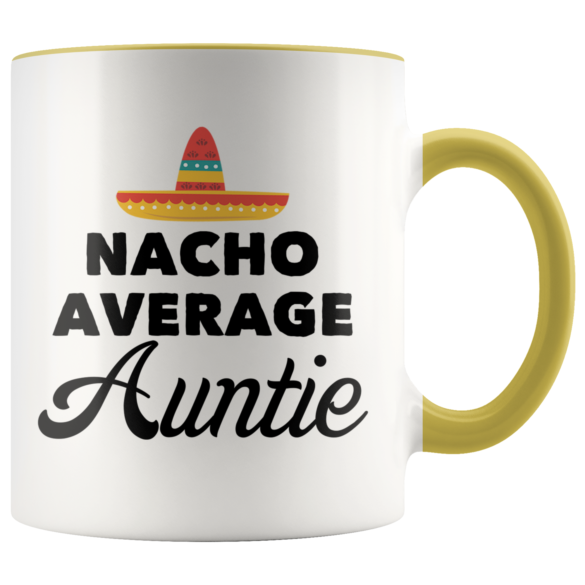 Accent Mug - Nacho Average Auntie