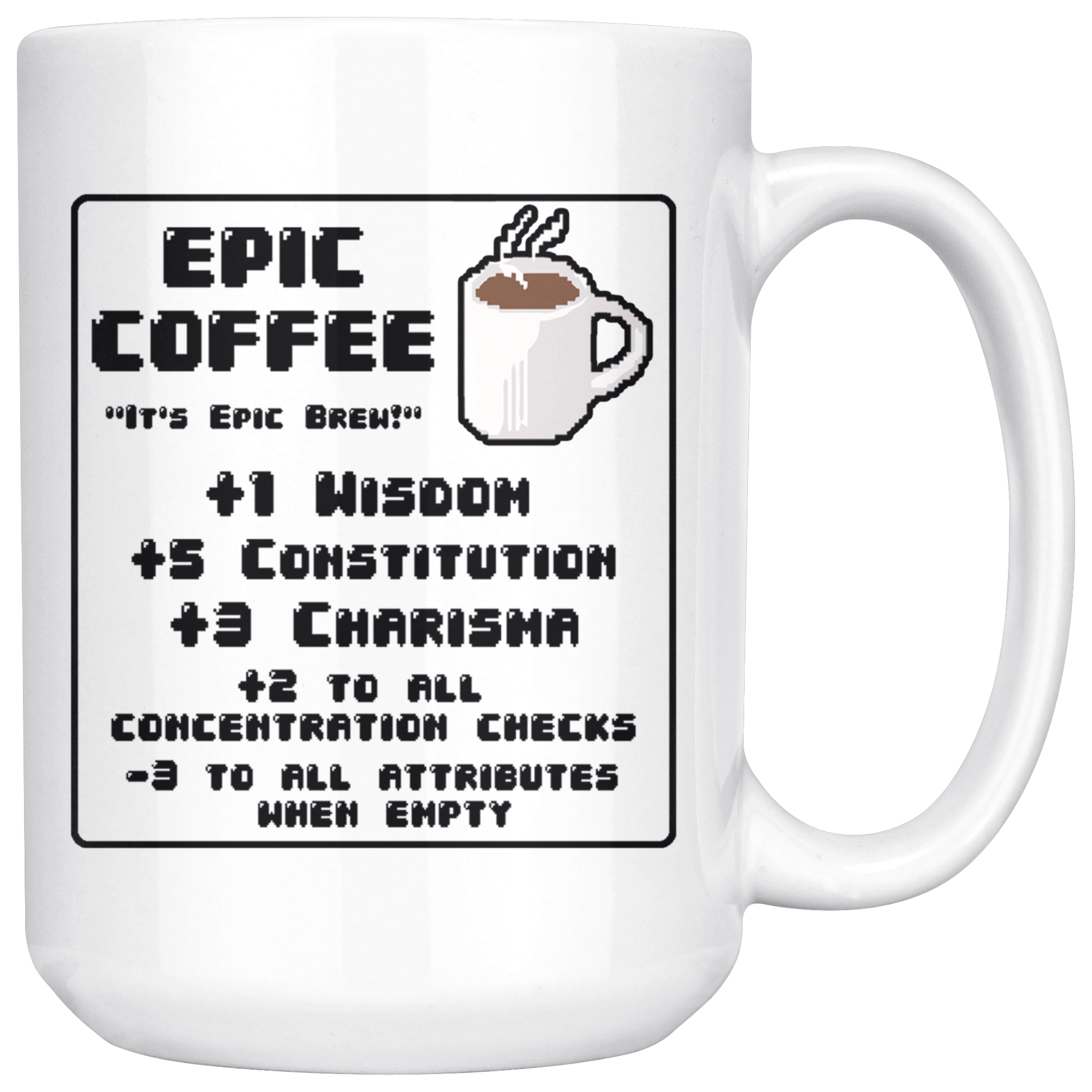 White 15oz Mug - Epic Coffee Mug