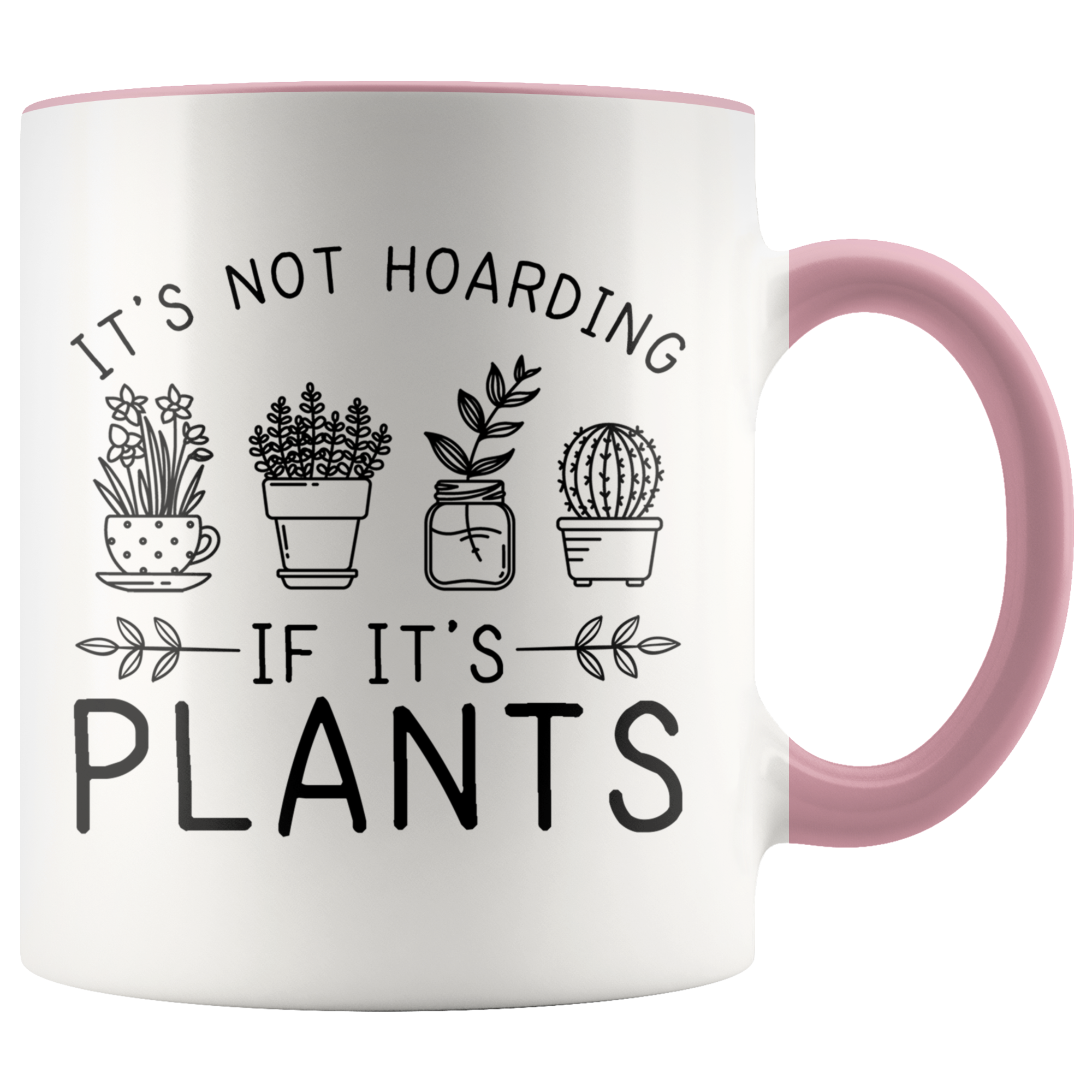Accent Mug - Plant Hoarding