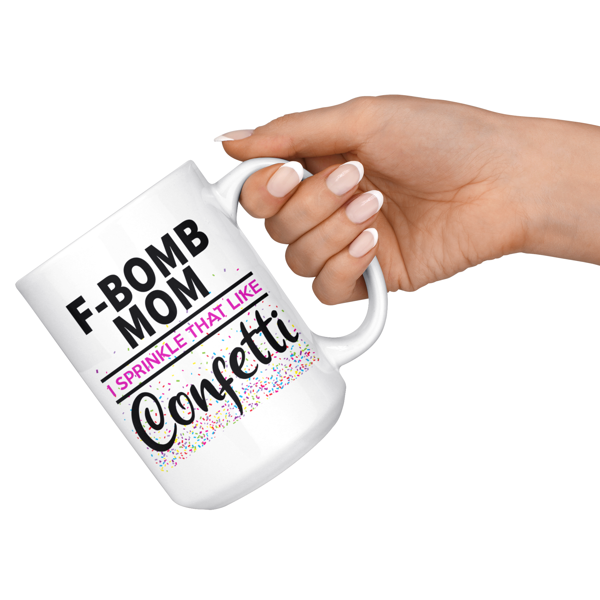 White Mugs - F Bomb Mom Confetti