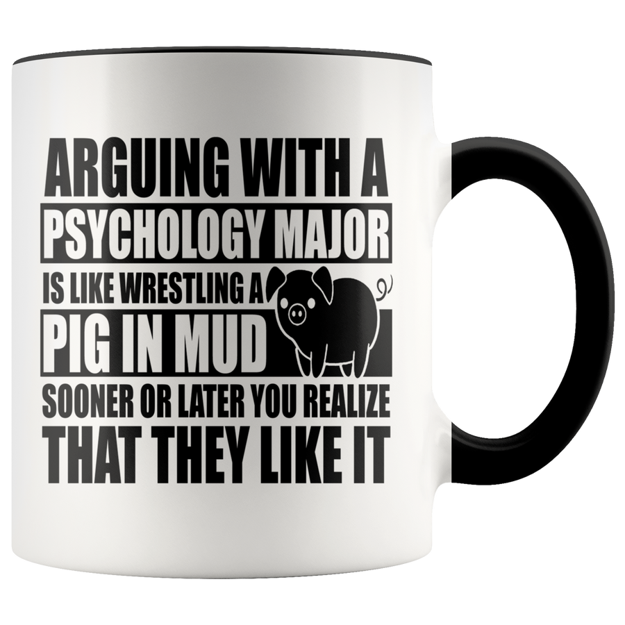 Accent Mug - Psychology Major Pig In Mud