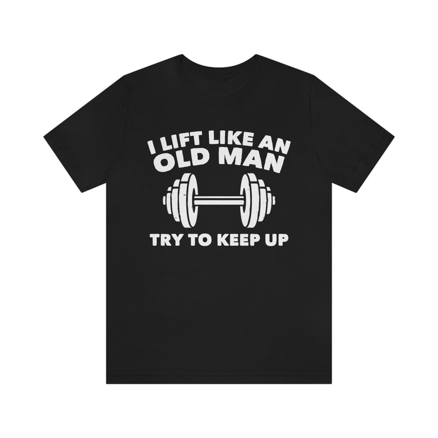 Lift Like an Old Man TextileDE Germany