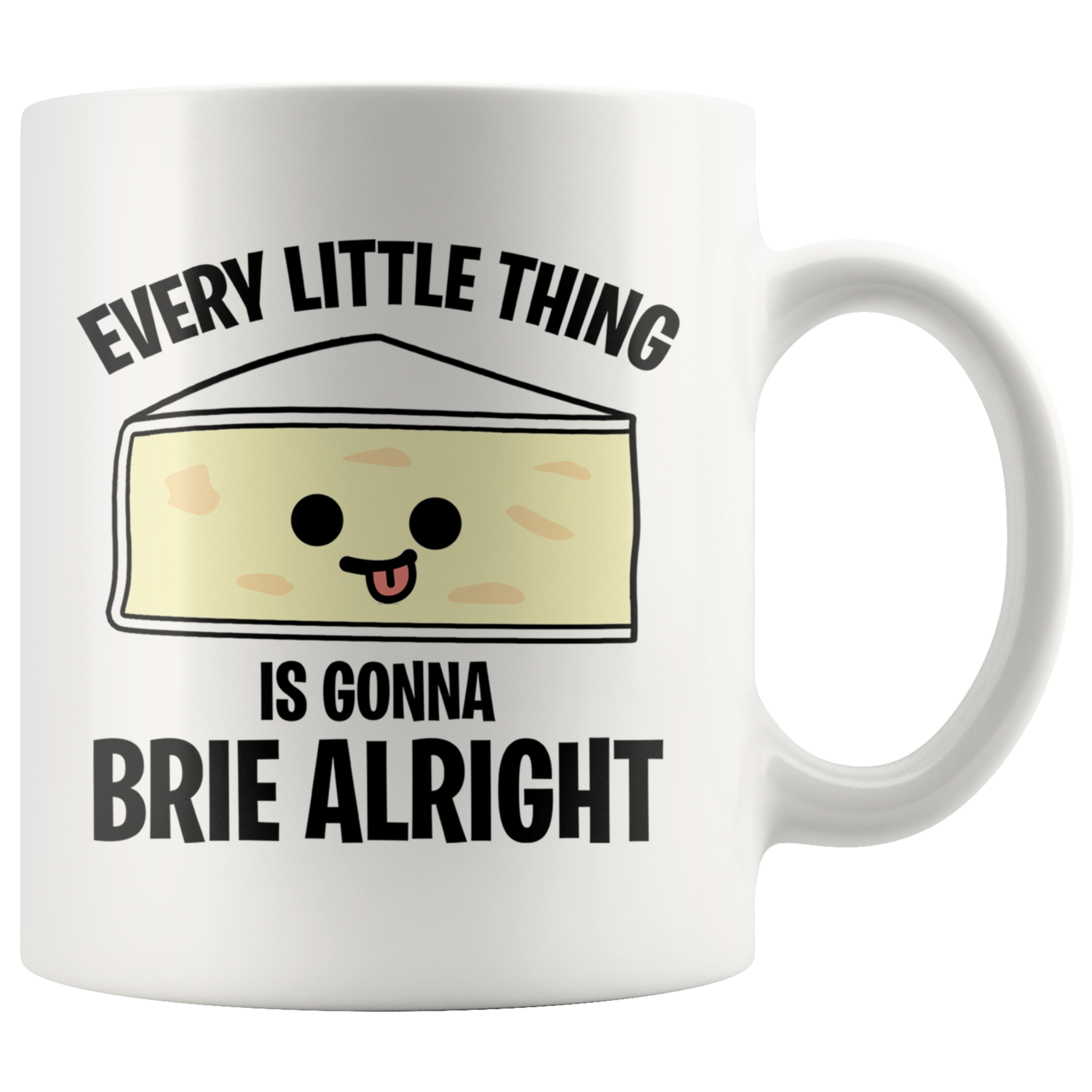 White Mugs - Everything Brie Alright